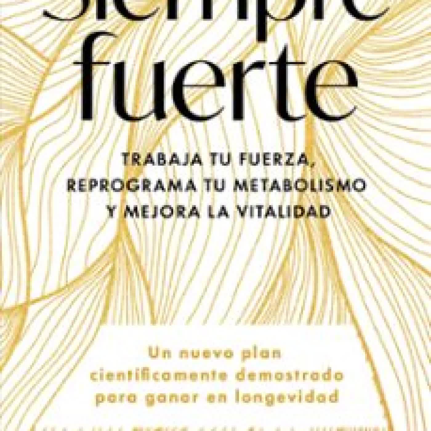 SIEMPRE FUERTE DRA. GABRIELLE LYON