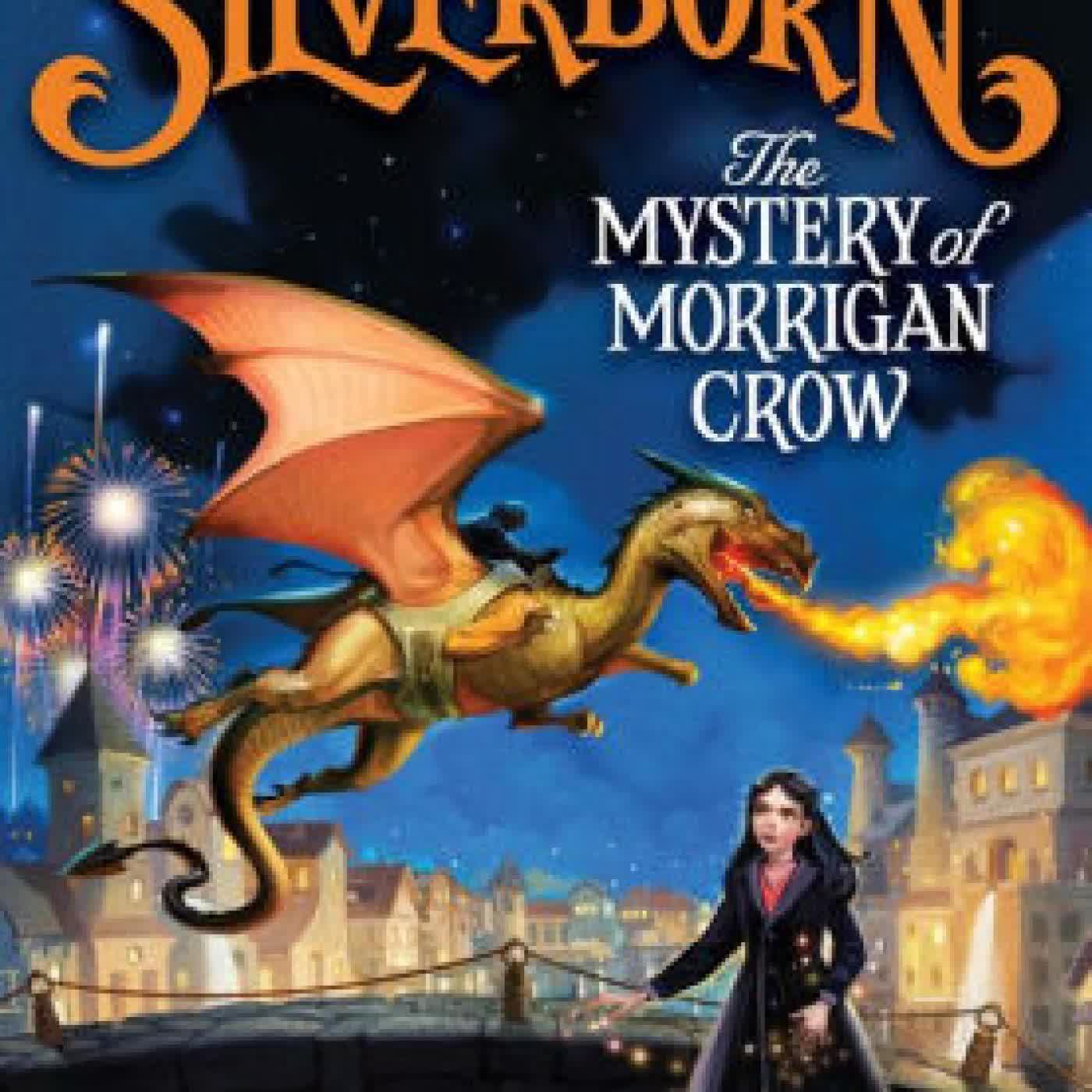Silverborn: The Mystery of Morrigan Crow by Jessica Townsend on Iphone New Format