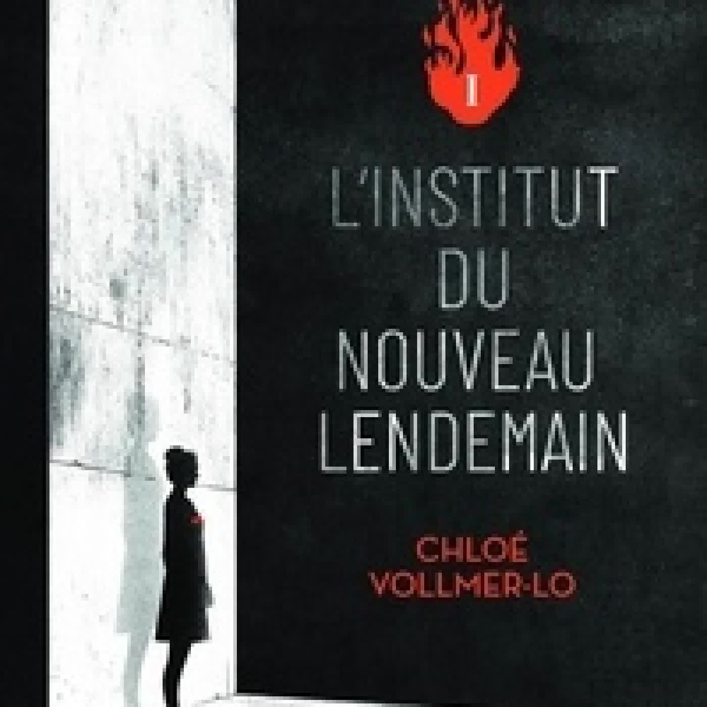 Lire en ligne : Les visages du feu Tome 1L'institut du nouveau lendemain