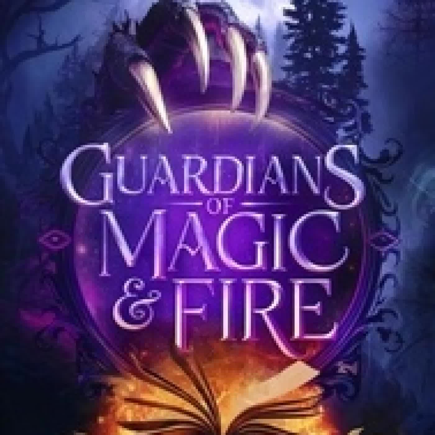 {téléchargement} Guardians of Magic & Fire - Fated Chronicles, #1