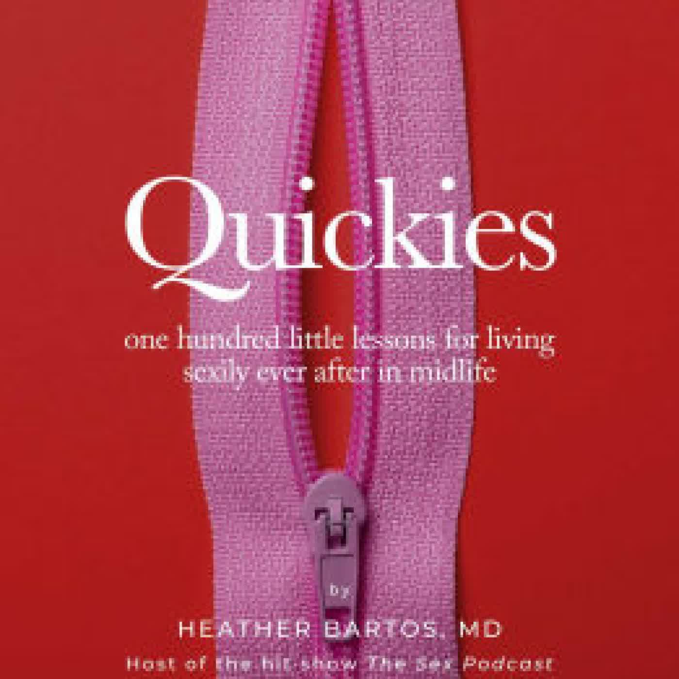 Read online: Quickies: One Hundred Little Lessons for Living Sexily Ever After in Midlife by Heather Bartos