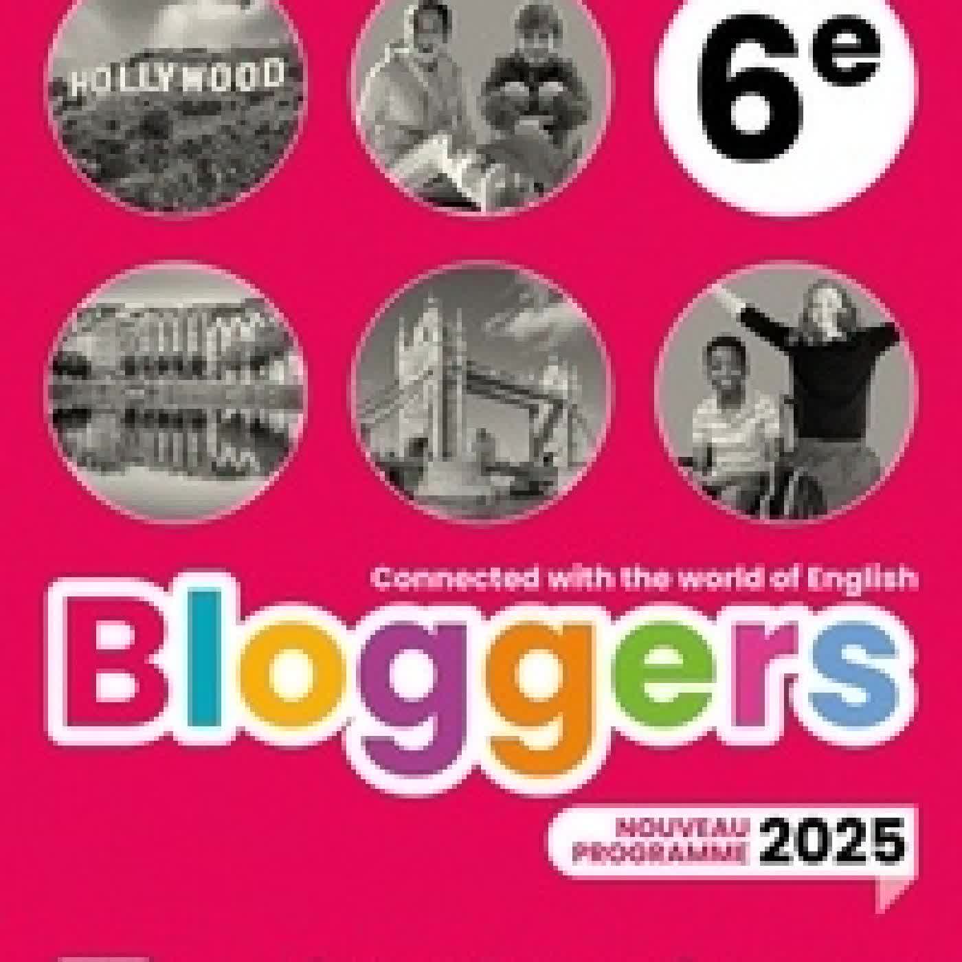 {téléchargement} Anglais 6e Bloggers. Livre du professeur Edition 2025