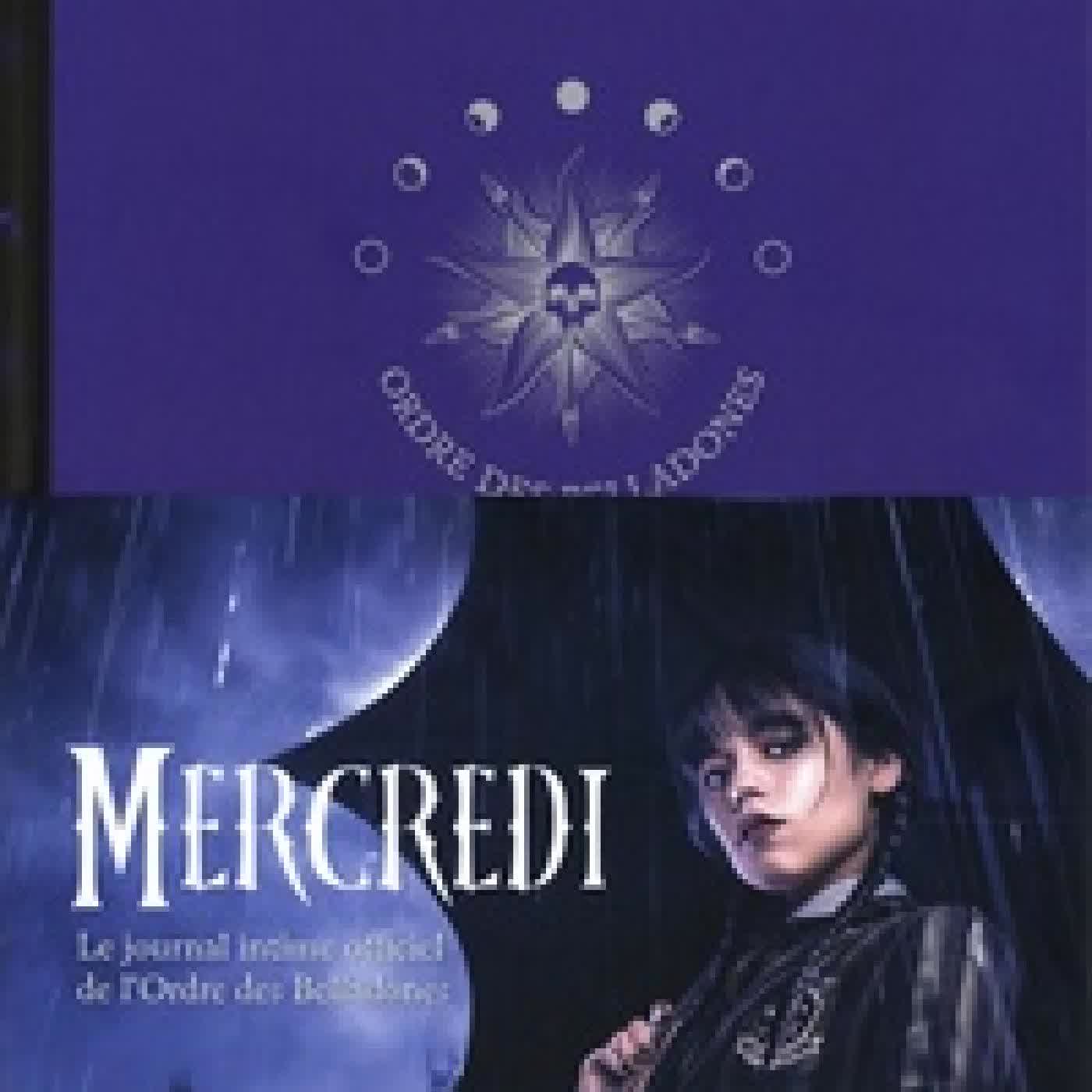 Lire en ligne : Journal Mercredi. Ordre des Belladones