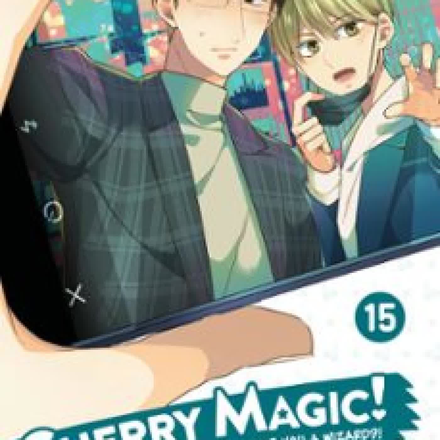CHERRY MAGIC! THIRTY YEARS OF VIRGINITY CAN MAKE YOU A WIZARD?! 15 Yuu Toyota