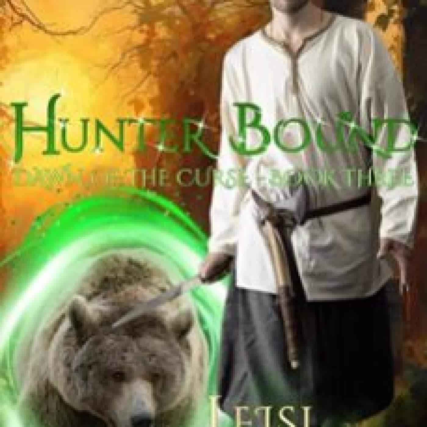 HUNTER BOUND: DAWN OF THE CURSE BOOK 3 LEISL LEIGHTON