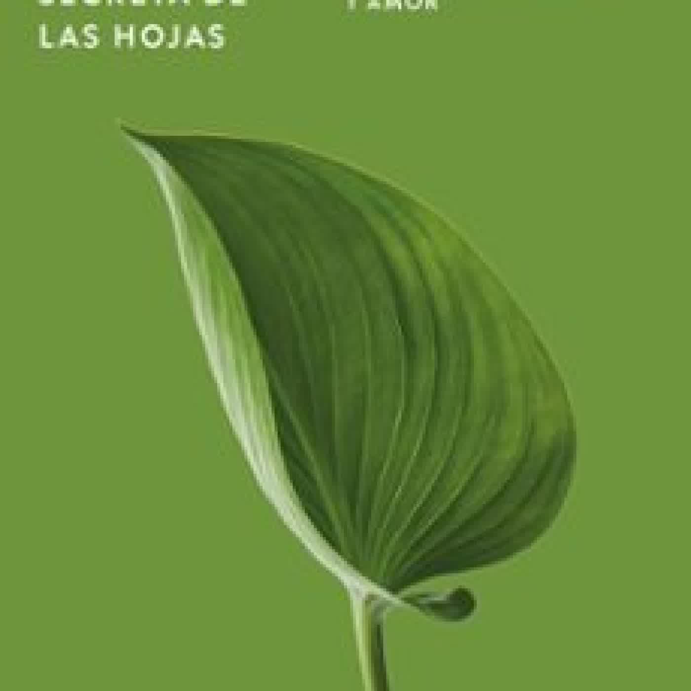 LA MEMORIA SECRETA DE LAS HOJAS Hope Jahren