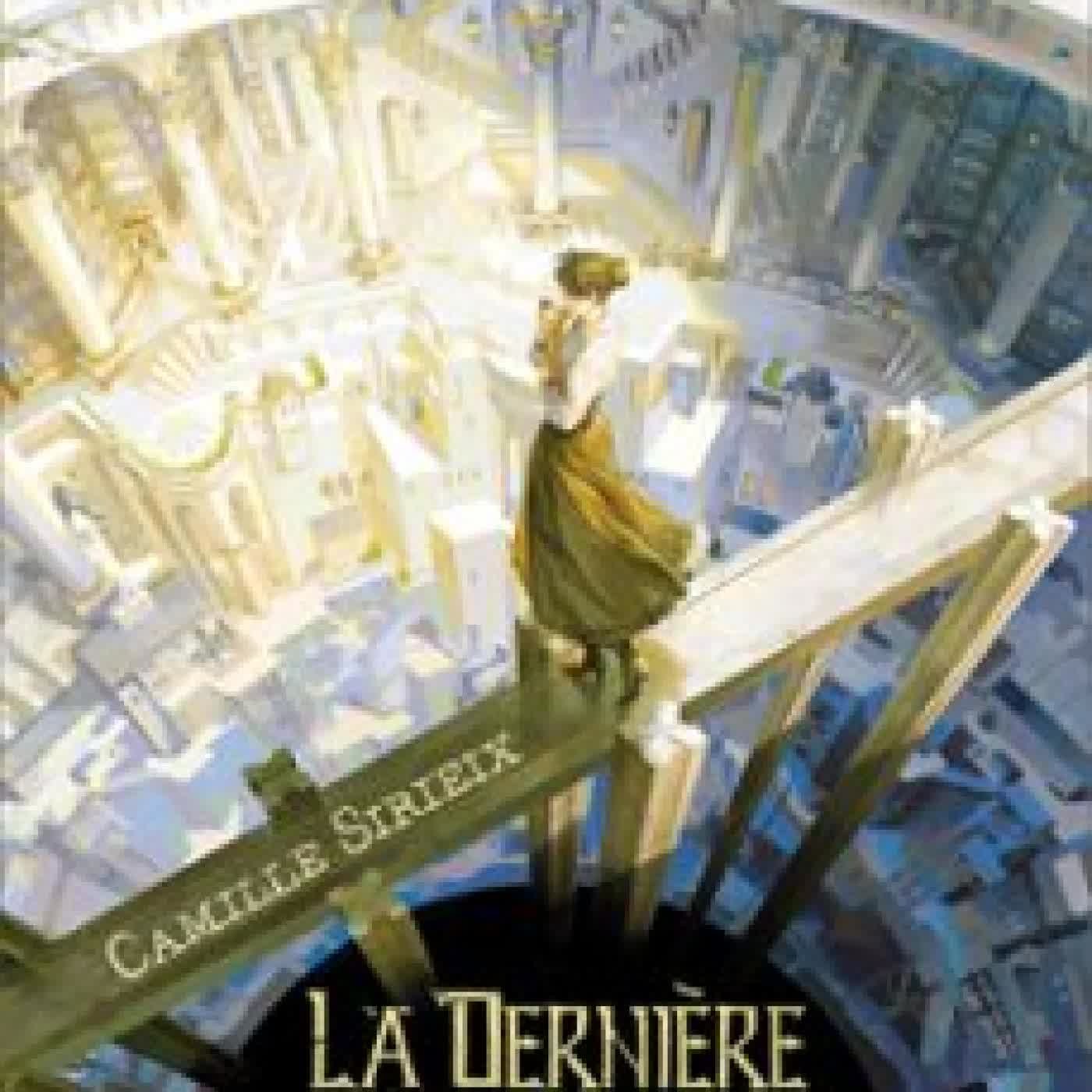 LA DERNIÈRE ARCHIVE CAMILLE SIRIEIX