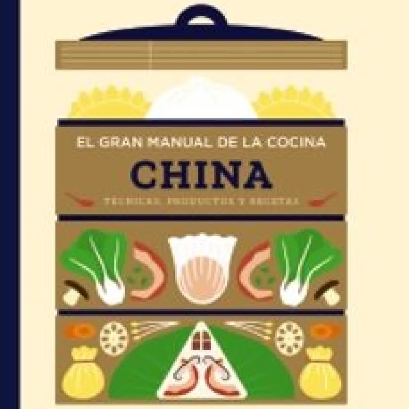 EL GRAN MANUAL DE LA COCINA CHINA ORATHAY SOUKSSISAVANH