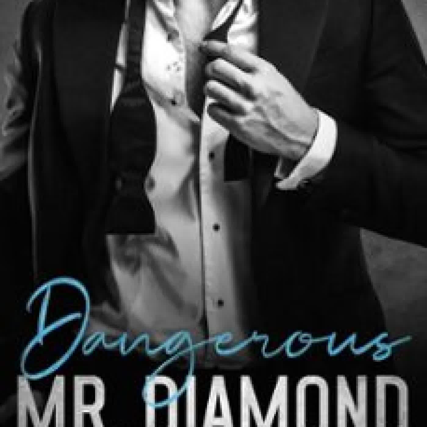 DANGEROUS MR. DIAMOND V.T. BONDS