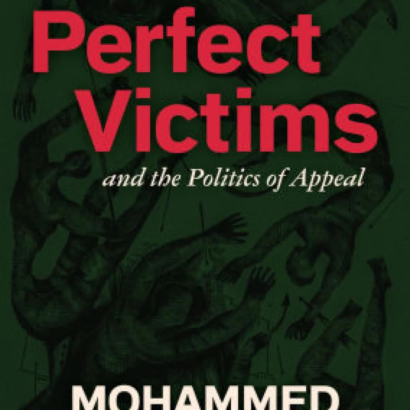 Perfect Victims: And the Politics of Appeal by Mohammed El-Kurd on Iphone New Format