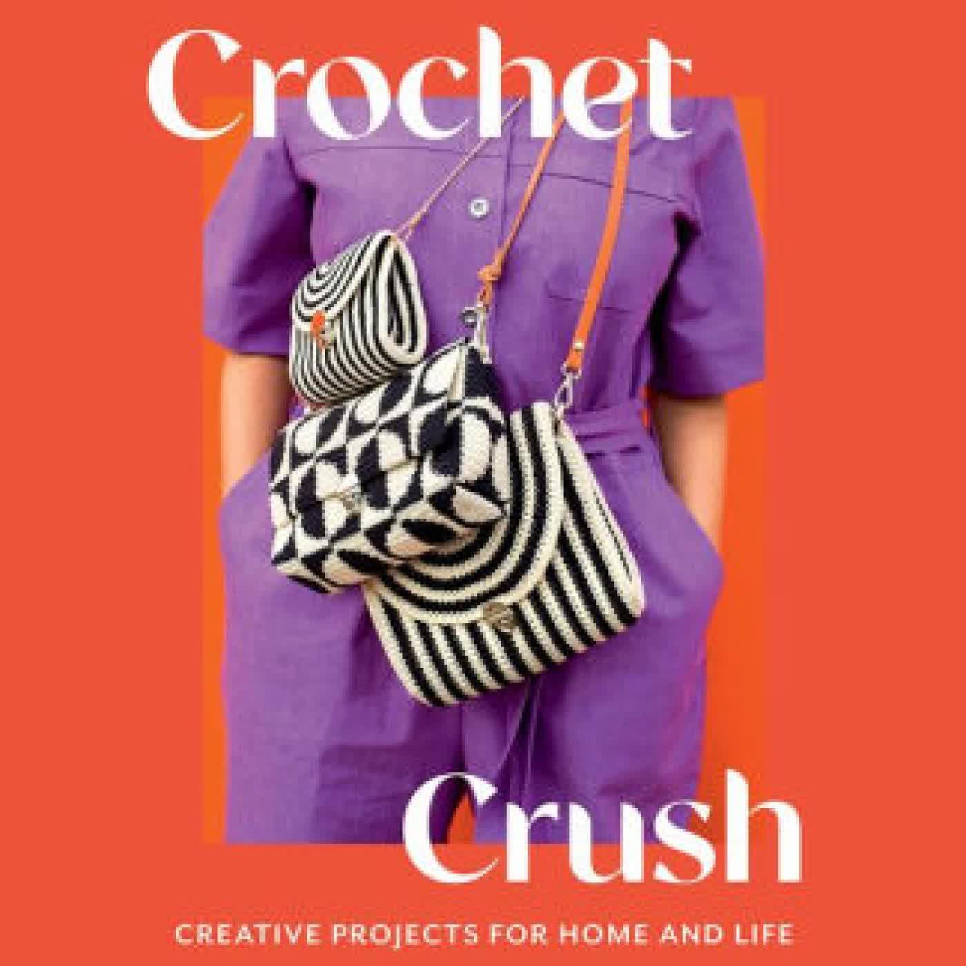 Crochet Crush: Creative Projects for Home and Life by Molla Mills, Laine on Iphone New Format