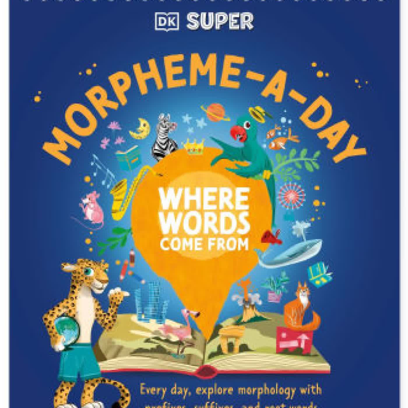 DK SUPER Where Words Come From Morpheme-a-Day by DK on Iphone New Format