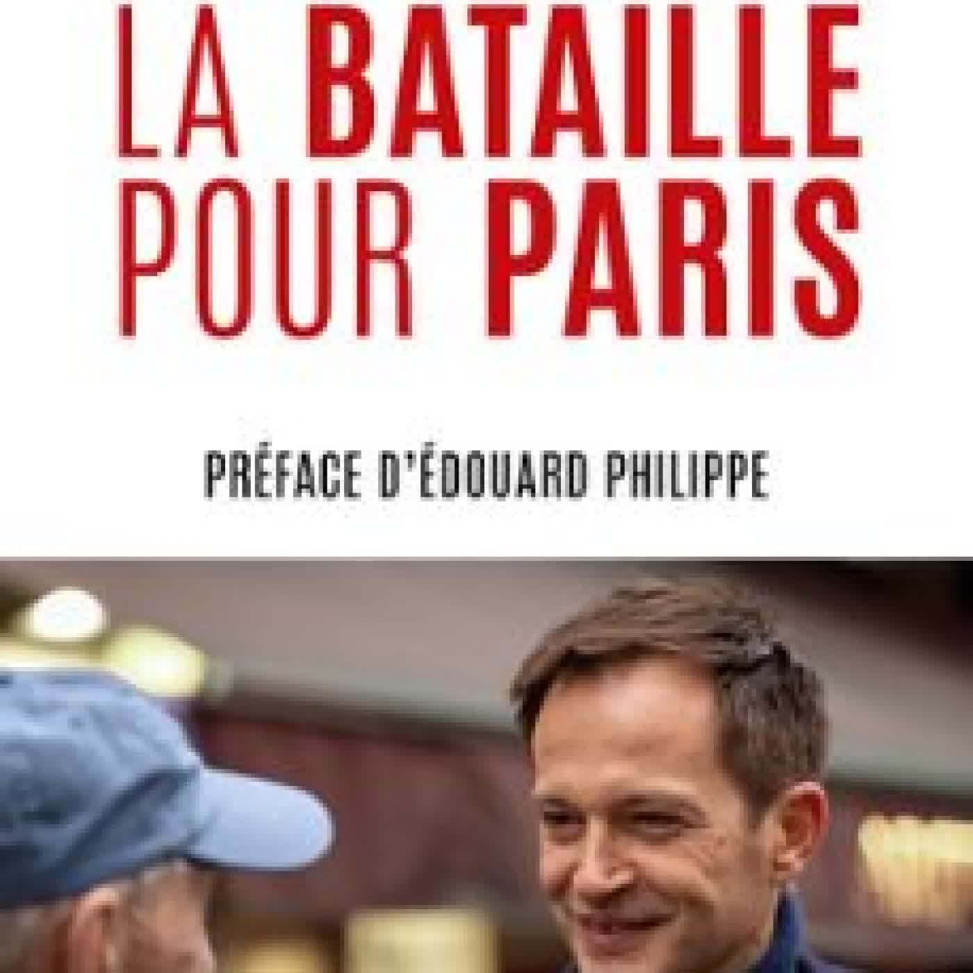 LA BATAILLE POUR PARIS PIERRE-YVES BOURNAZEL