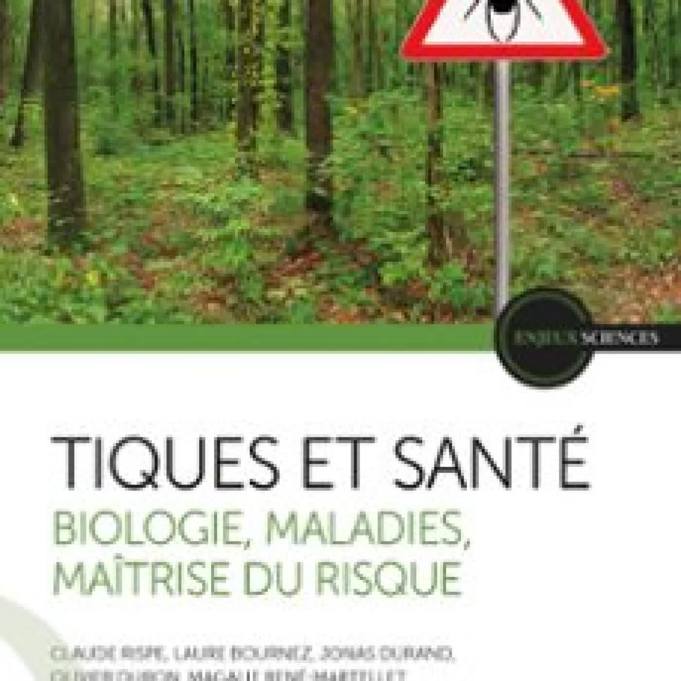TIQUES ET SANTÉ CLAUDE RISPE, LAURE BOURNEZ, JONAS DURAND