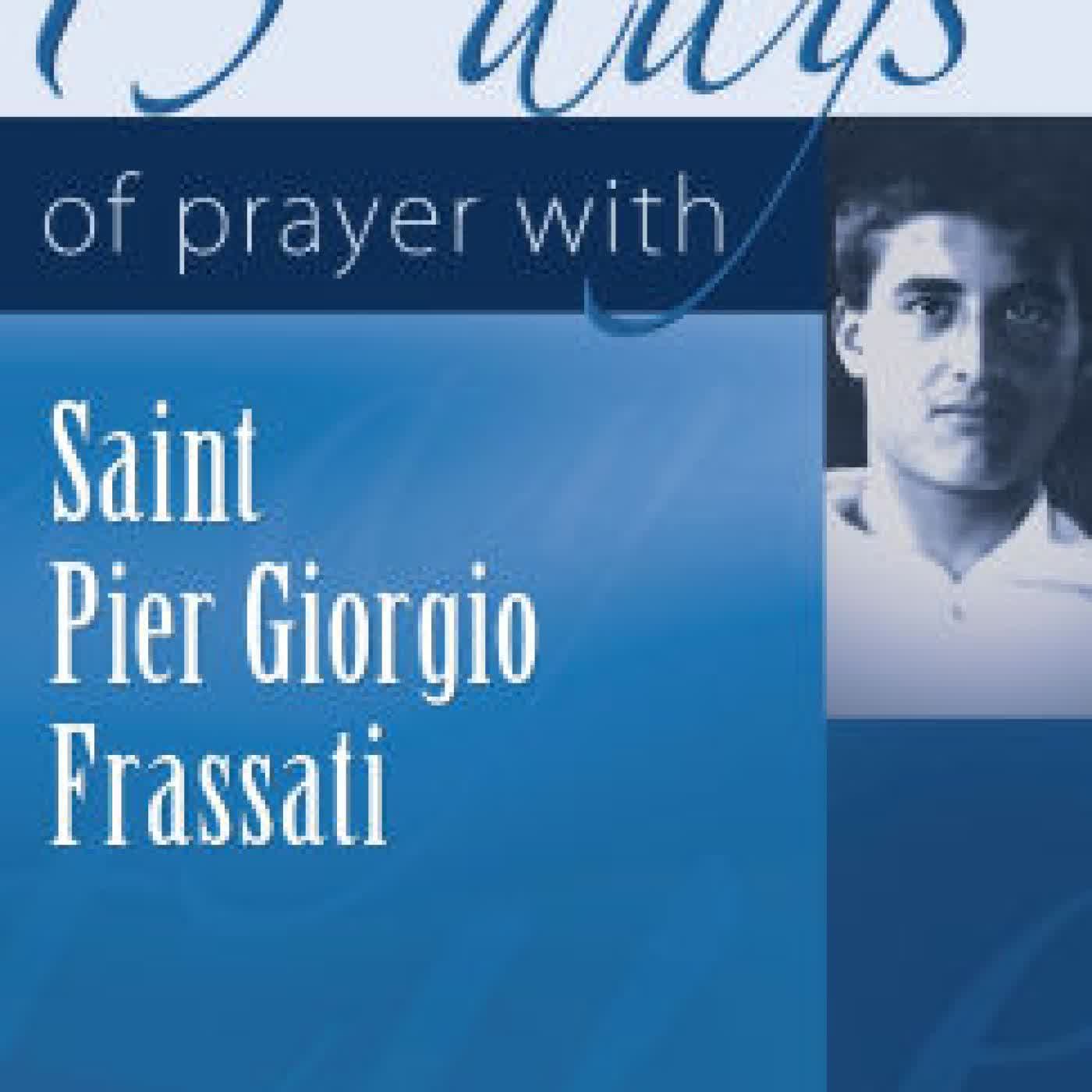 Read online: 15 Days of Prayer with Saint Pier Giorgio Frassati by Desjobert Fr Charles