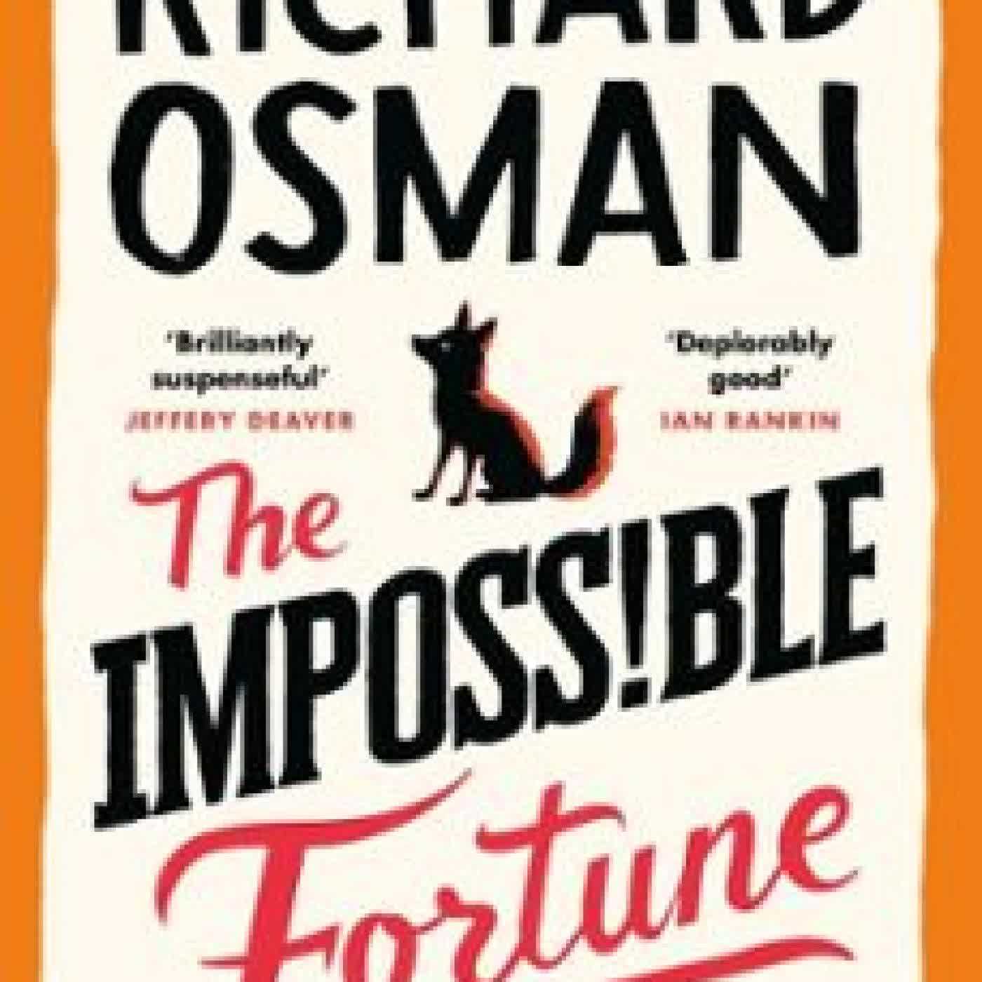 THE IMPOSSIBLE FORTUNE Richard Osman