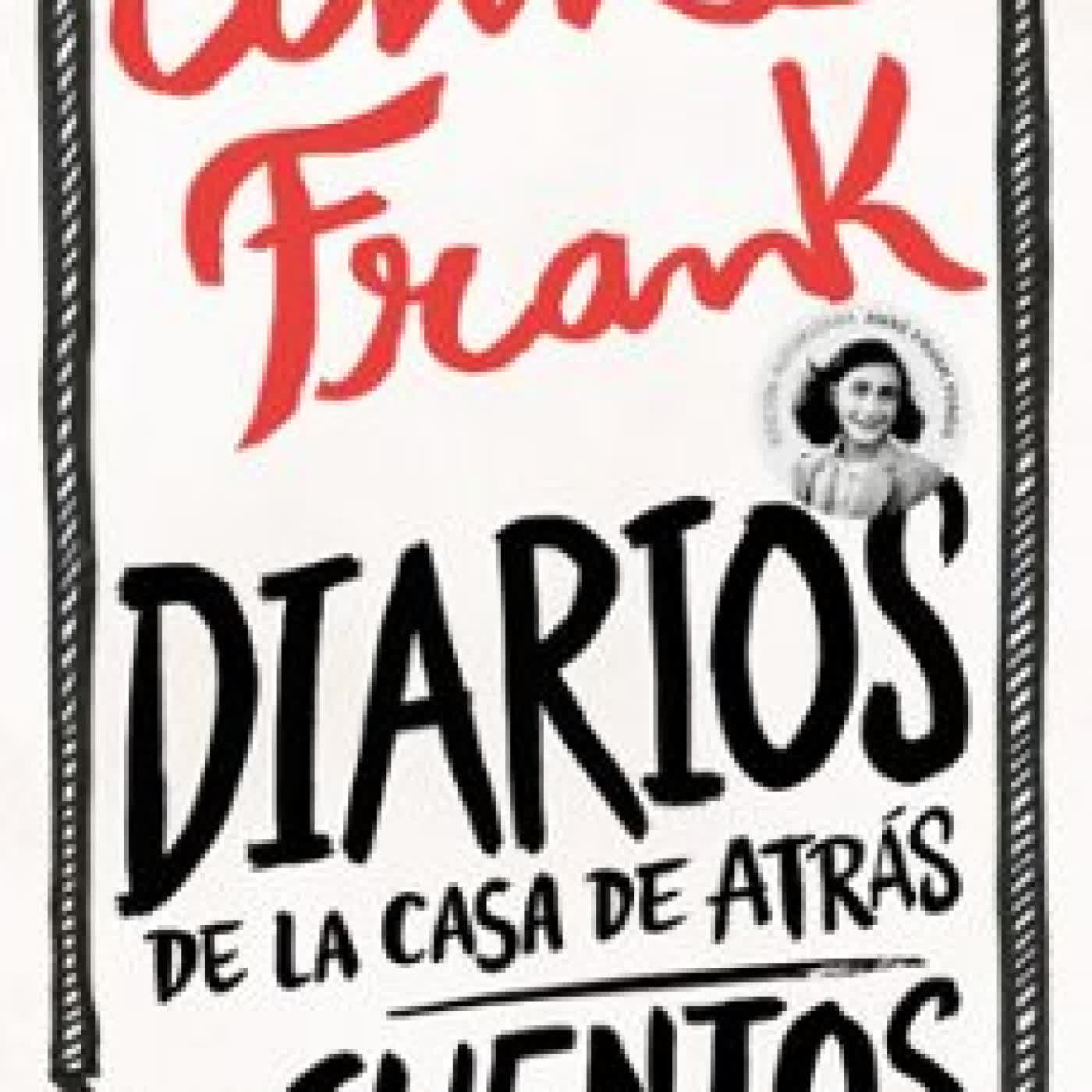 DIARIO DE LA CASA DE ATRÁS / CUENTOS Anne Frank