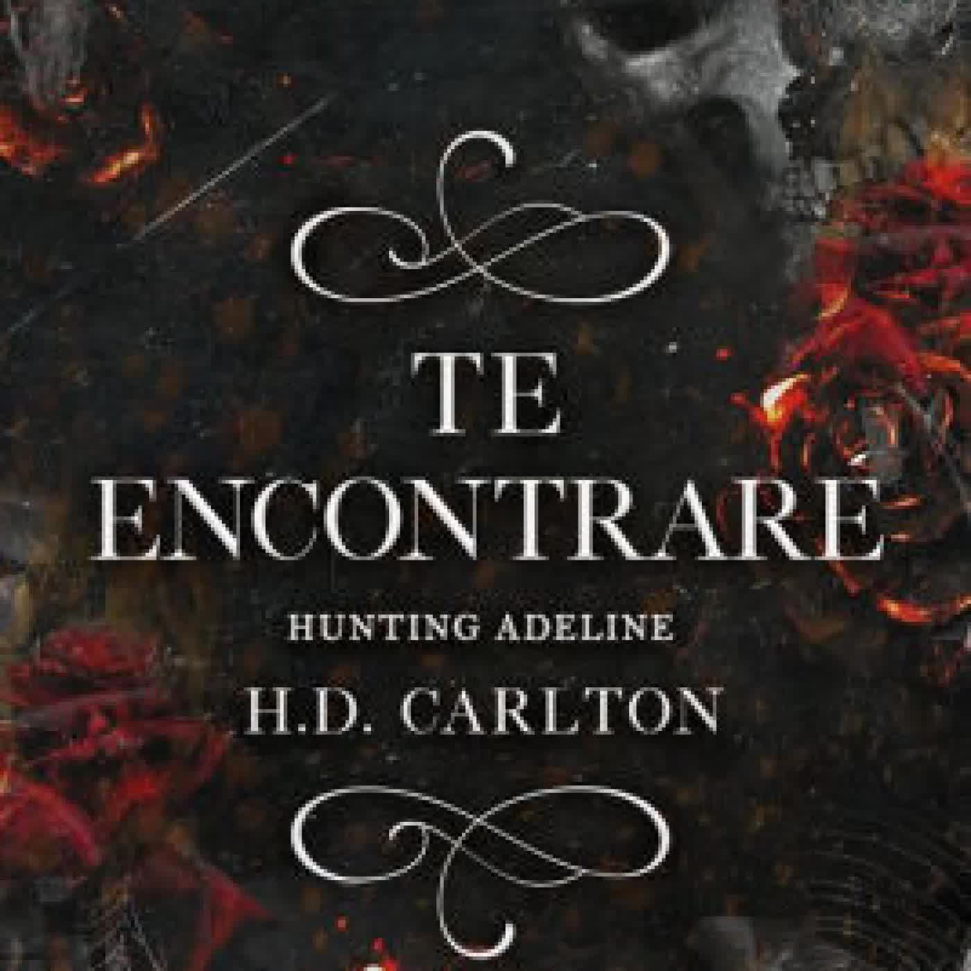 Read online: Hunting Adeline (Te encontraré) by H.D CARLTON