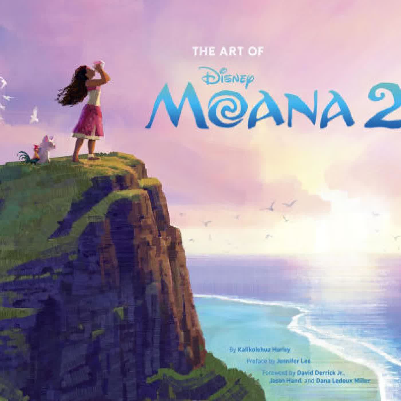 Disney The Art of Moana 2 by Kalikolehua Hurley, Jennifer Lee, David Derrick Jr., Jason Hand, Dana Ledoux Miller on Iphone New Format