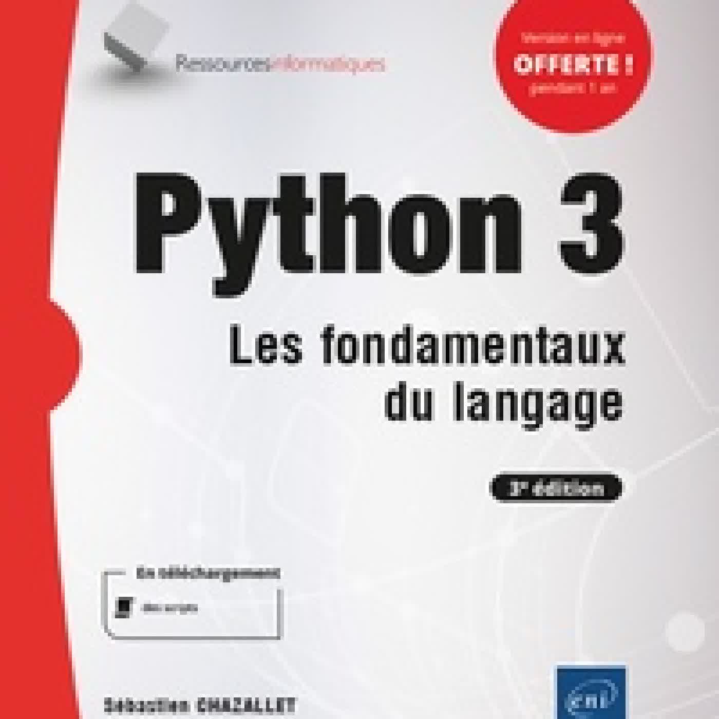 Lire en ligne : Python 3 - Les fondamentaux du langage