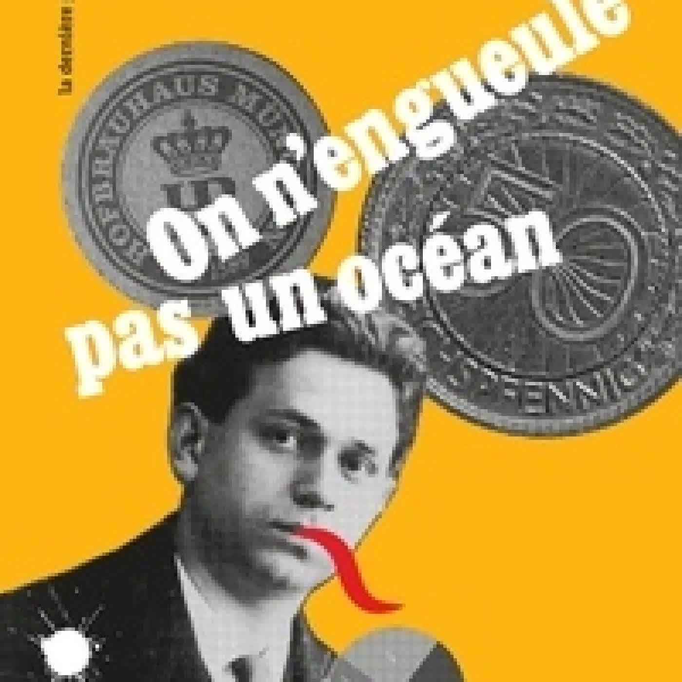 Lire en ligne : On n'engueule pas un océan