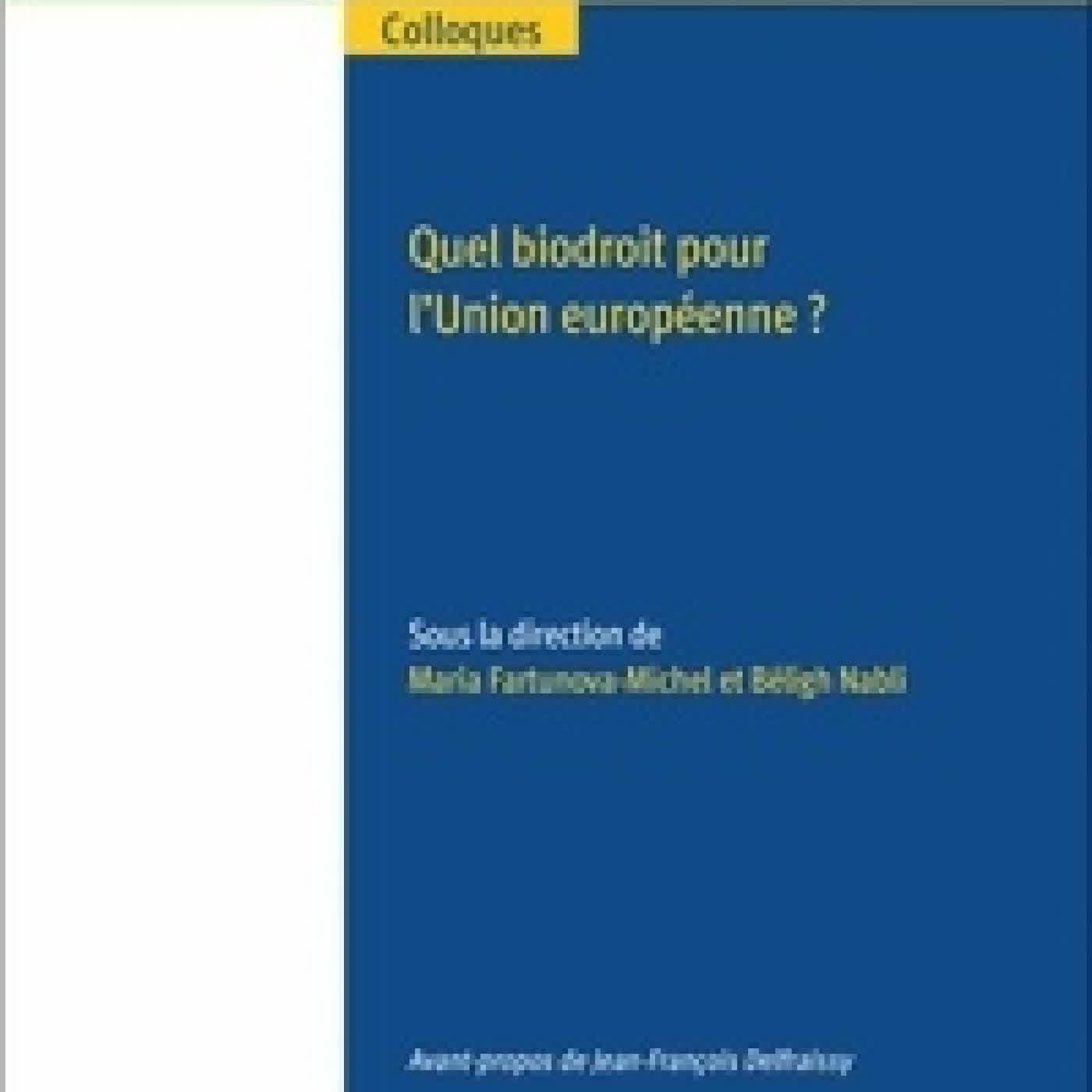 Télécharger Pdf Quel biodroit pour l'Union européenne ?