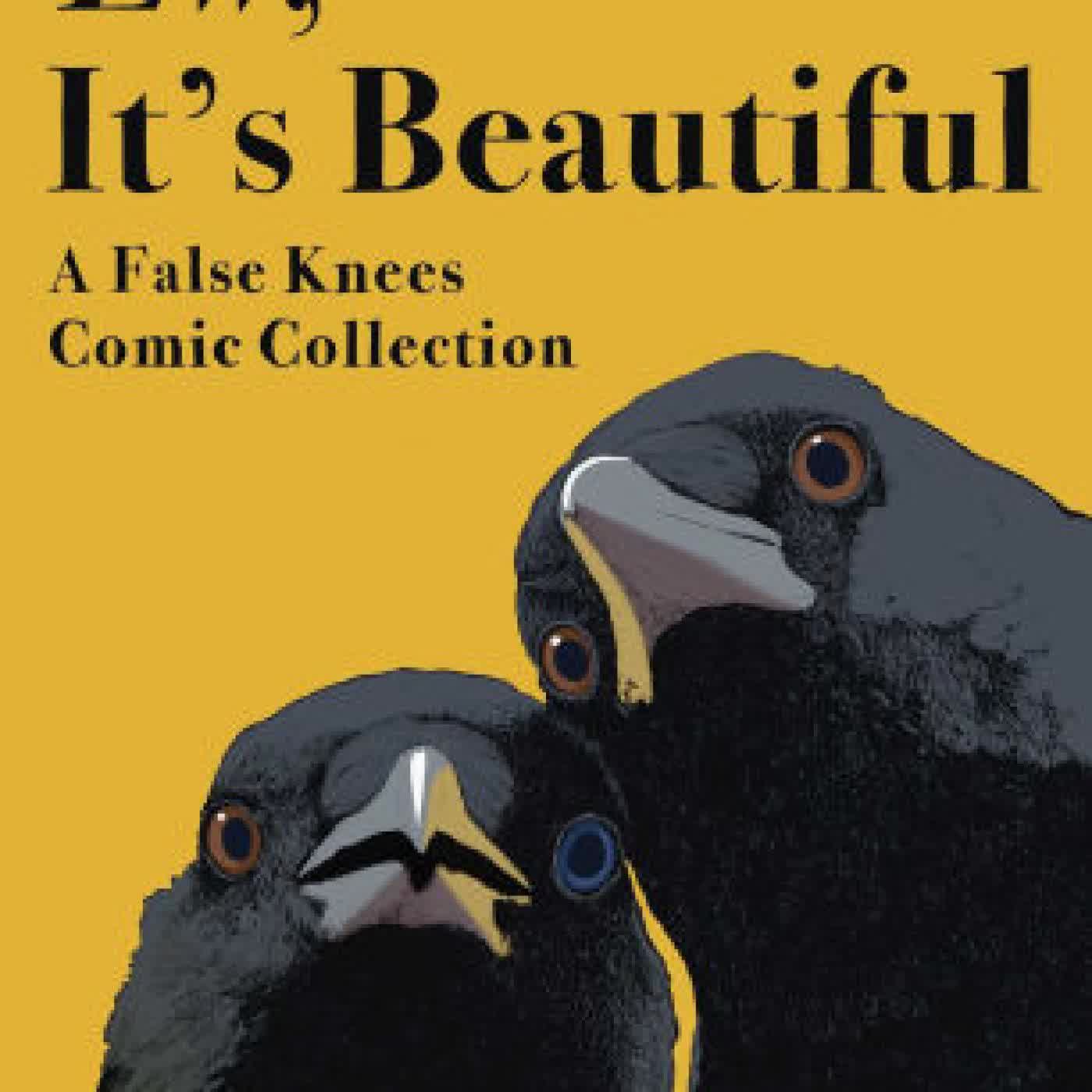 Ew, It's Beautiful: A False Knees Comic Collection by Joshua Barkman on Iphone New Format
