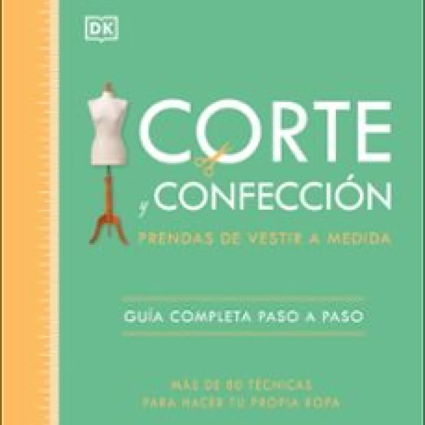 CORTE Y CONFECCIÓN: PRENDAS DE VESTIR A MEDIDA Alison Smith