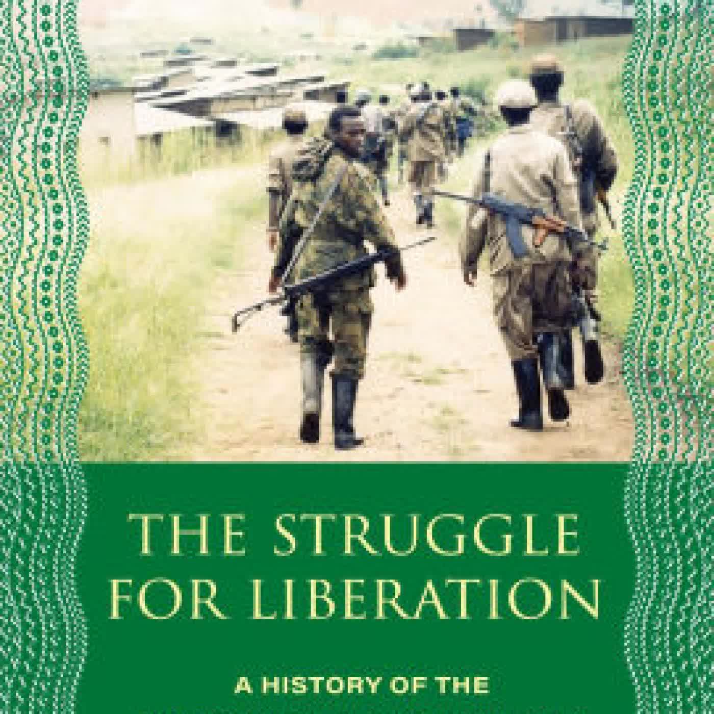 The Struggle for Liberation: A History of the Rwandan Civil War, 1990-1994 by John Burton Kegel on Iphone New Format