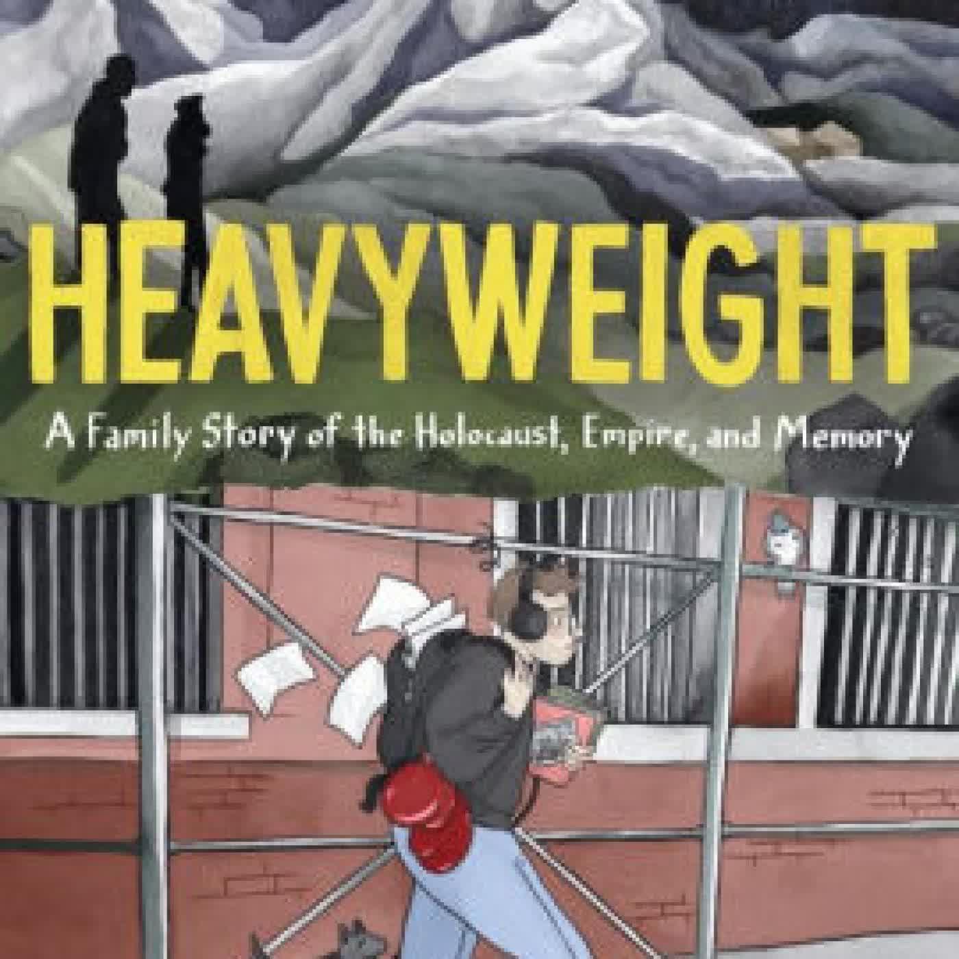 Read online: Heavyweight: A Family Story of the Holocaust, Empire, and Memory by Solomon J. Brager