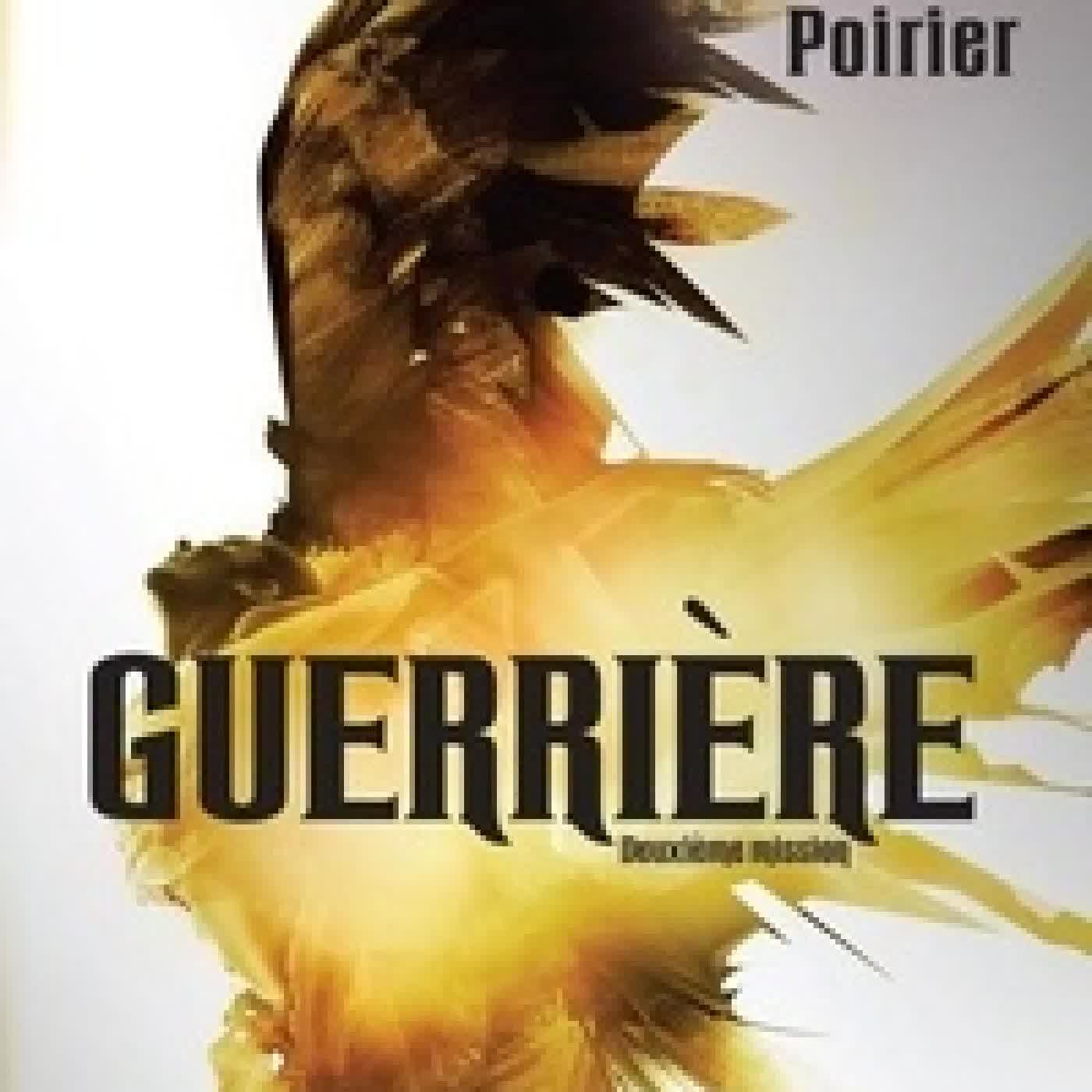 Lire en ligne : Guerrière - Deuxième mission