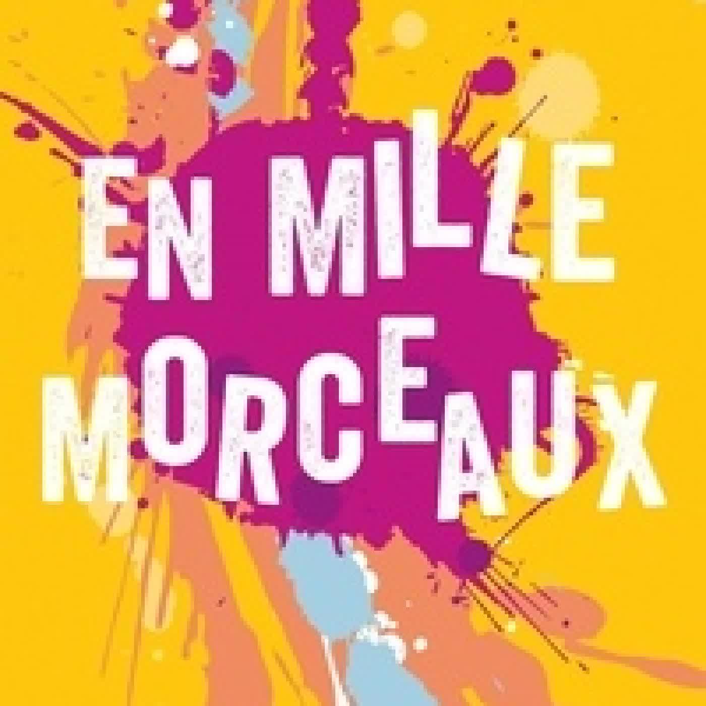 Lire en ligne : En mille morceaux