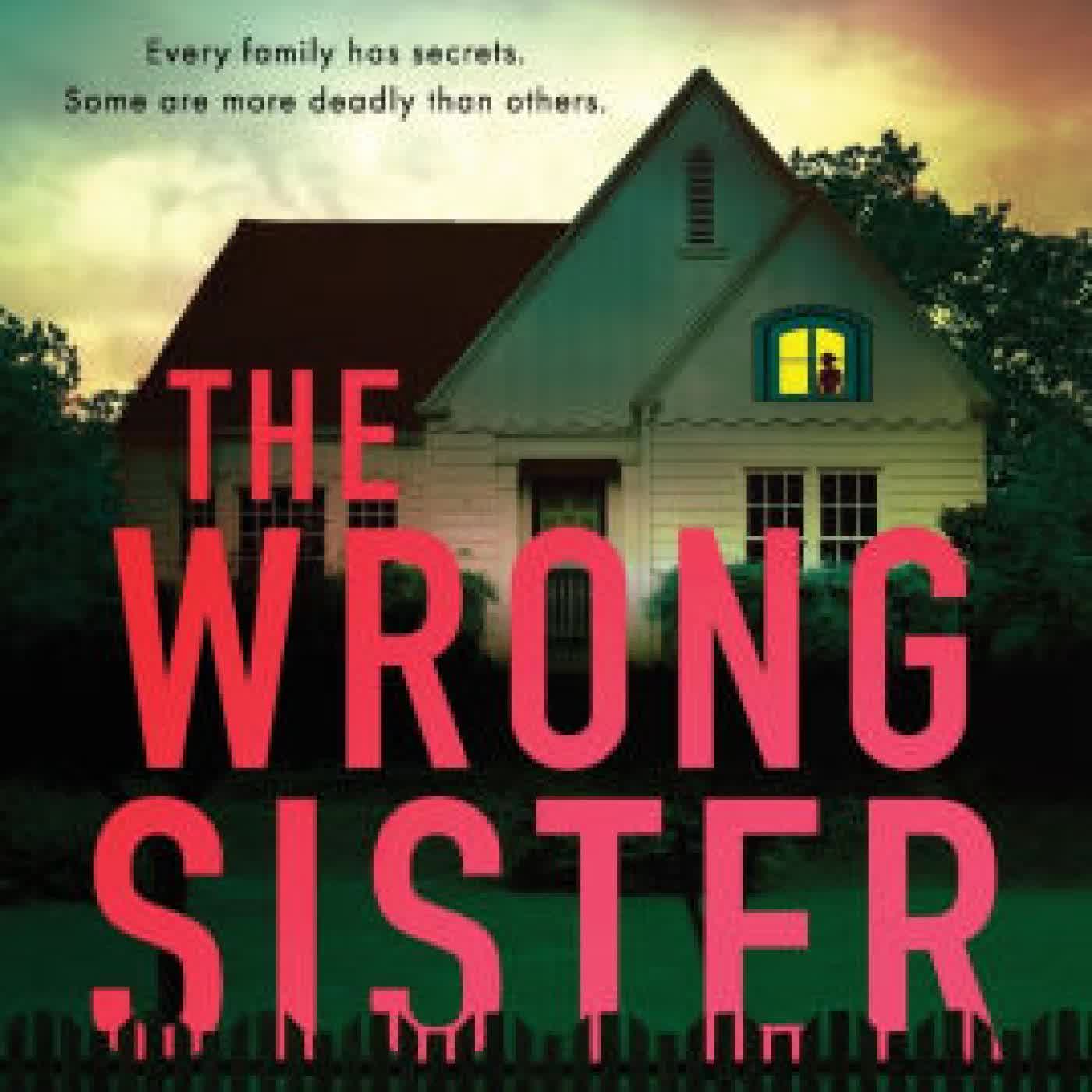 The Wrong Sister: A Novel by Claire Douglas on Iphone New Format