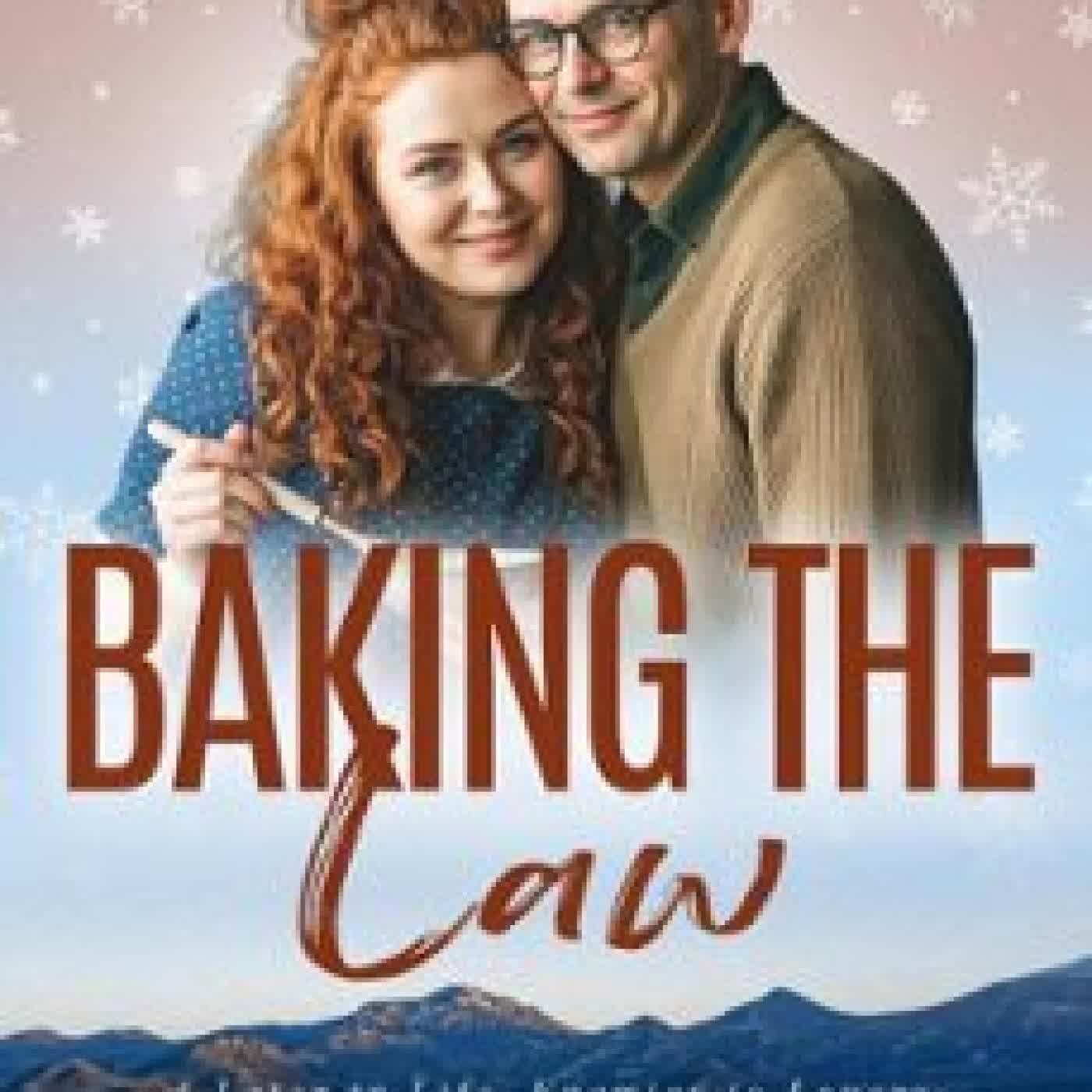 BAKING THE LAW CLAUDIA JAMES, FAITH HART