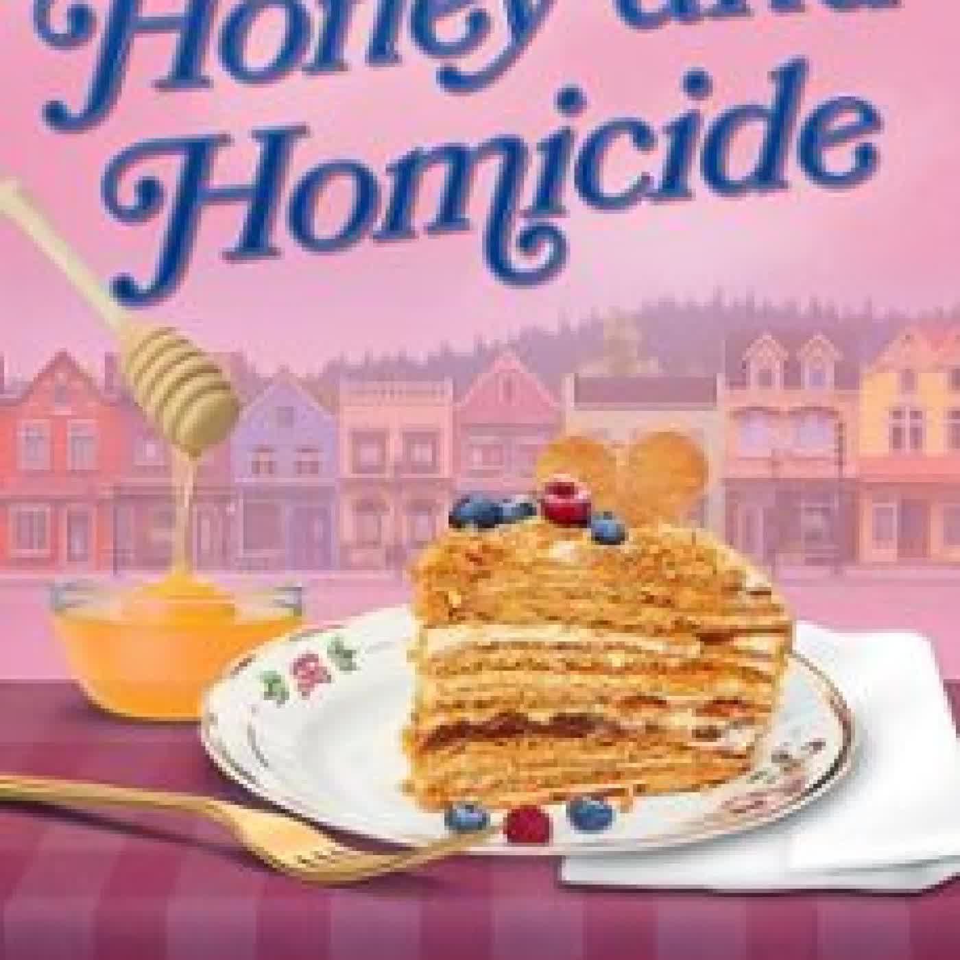 HONEY AND HOMICIDE ERICA WHELTON