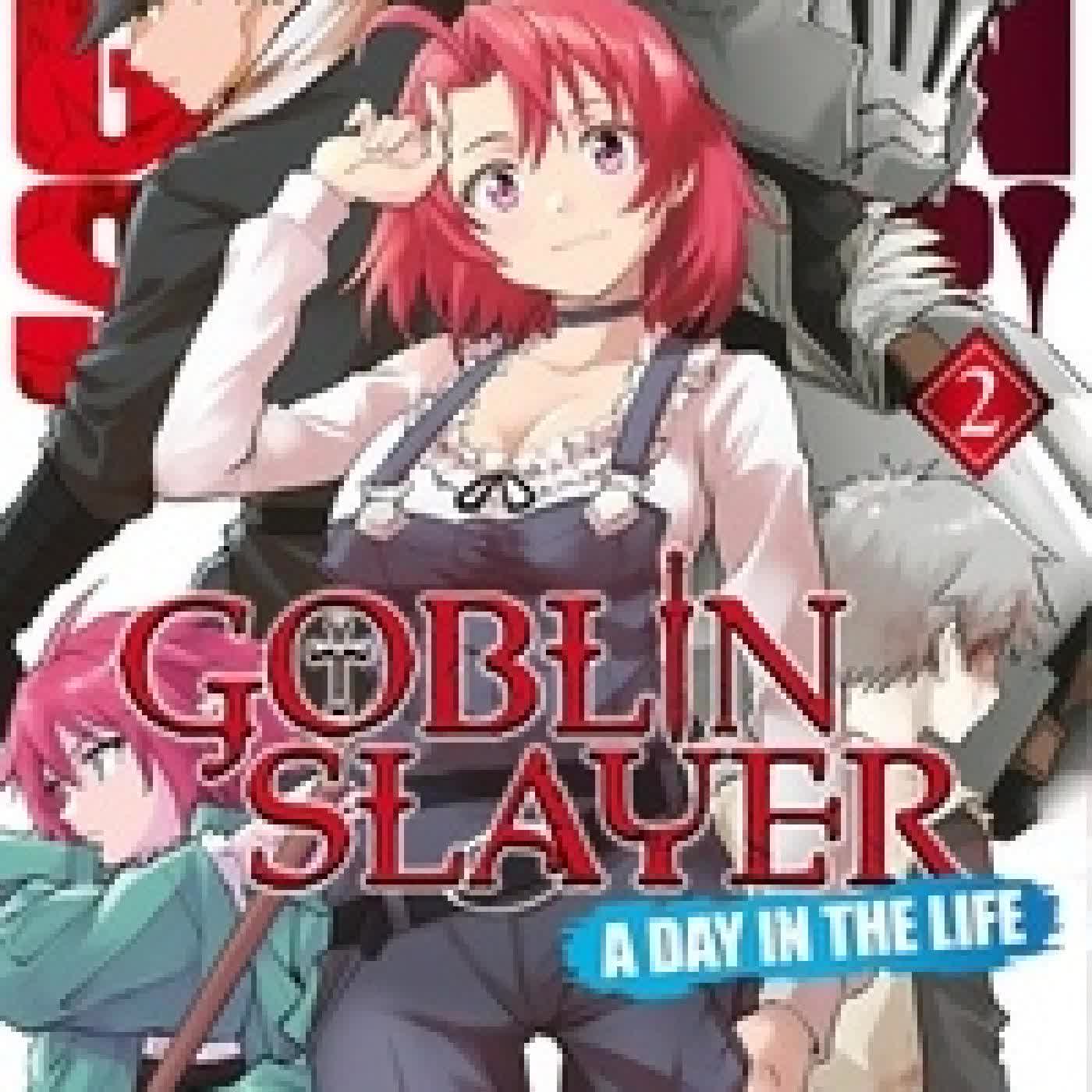 Lire en ligne : Goblin Slayer : A day in the life Tome 2