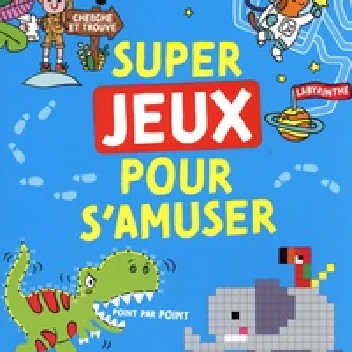 {téléchargement} Super jeux pour s'amuser. 5-7ans