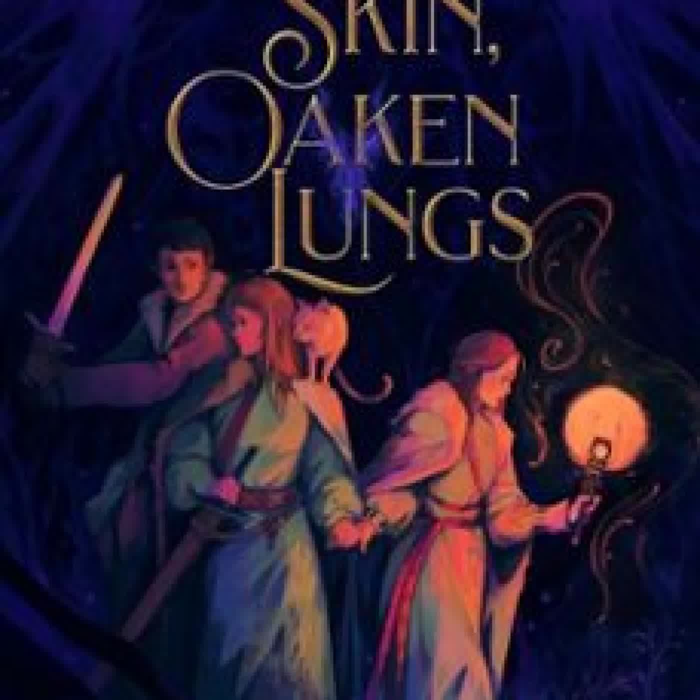 COPPER SKIN, OAKEN LUNGS ADAM BASSETT