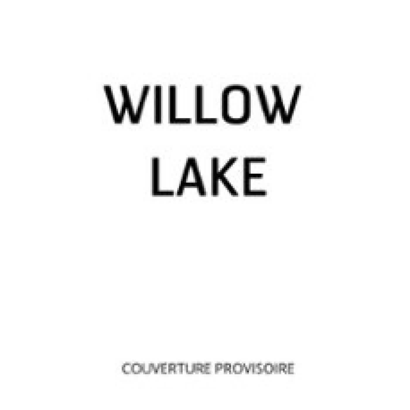 WILLOW LAKE