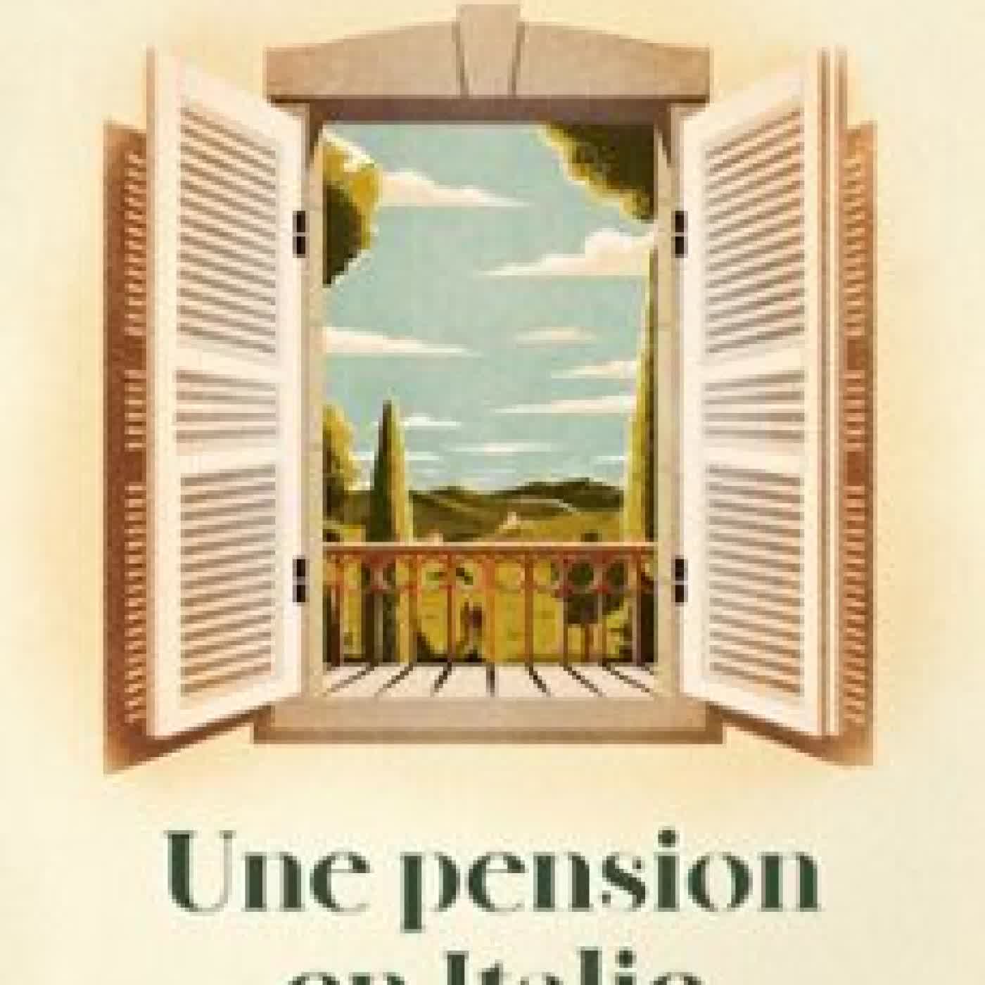 UNE PENSION EN ITALIE - NOUVEAUTÉ PHILIPPE BESSON 2026 Philippe Besson