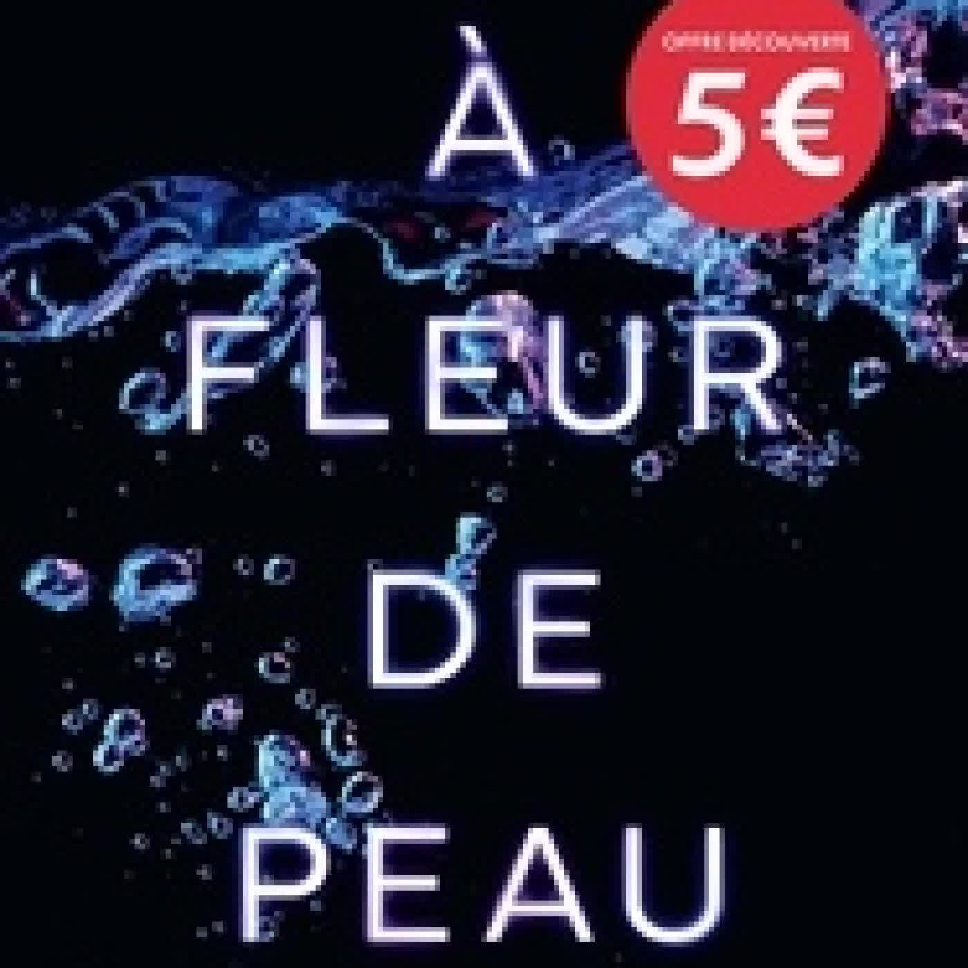 Lire en ligne : A fleur de peau Tome 1Rush
