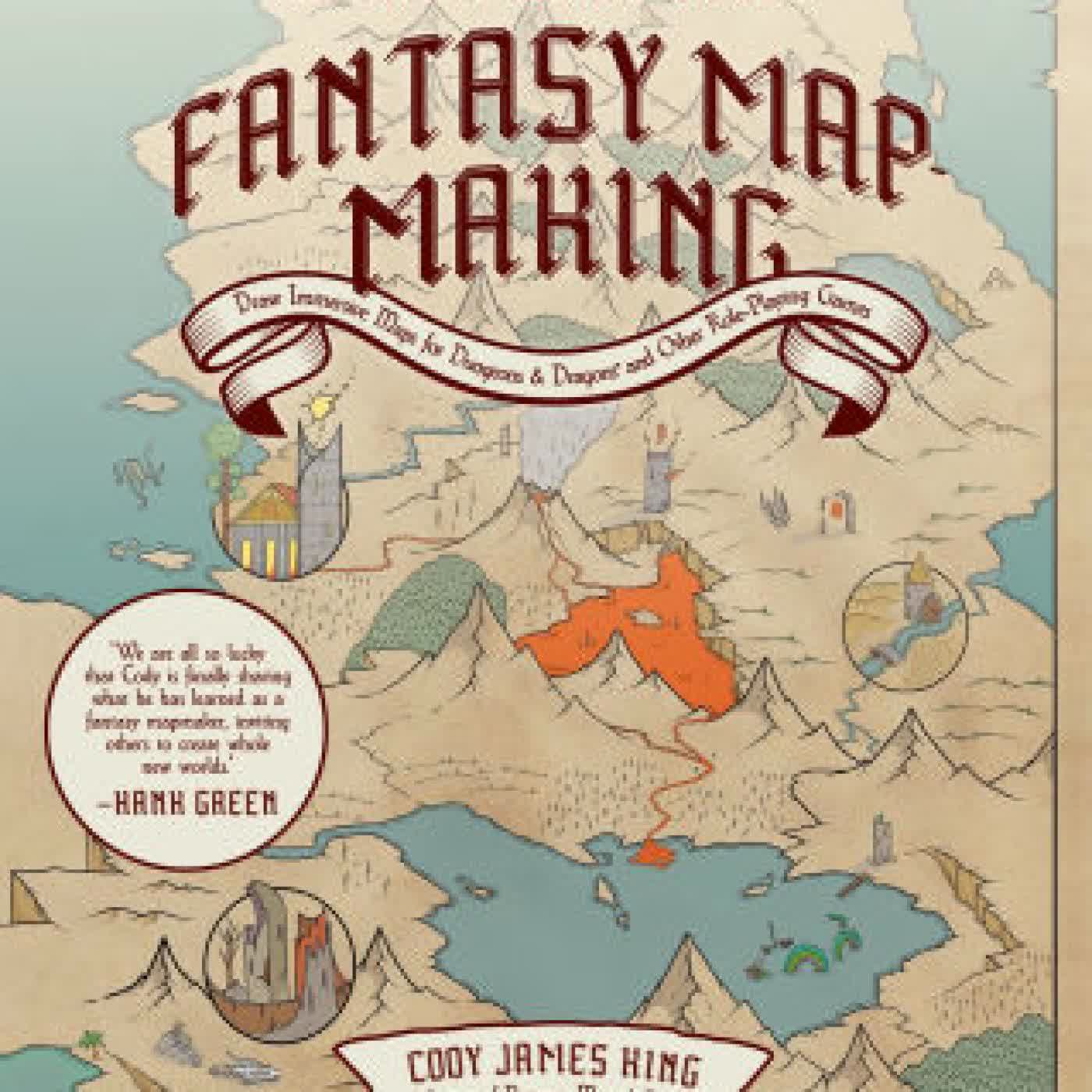 The Game Master's Guide to Fantasy Mapmaking: Draw Immersive Maps for Dungeons & Dragons and Other Role-Playing Games by Cody James King on Iphone New Format