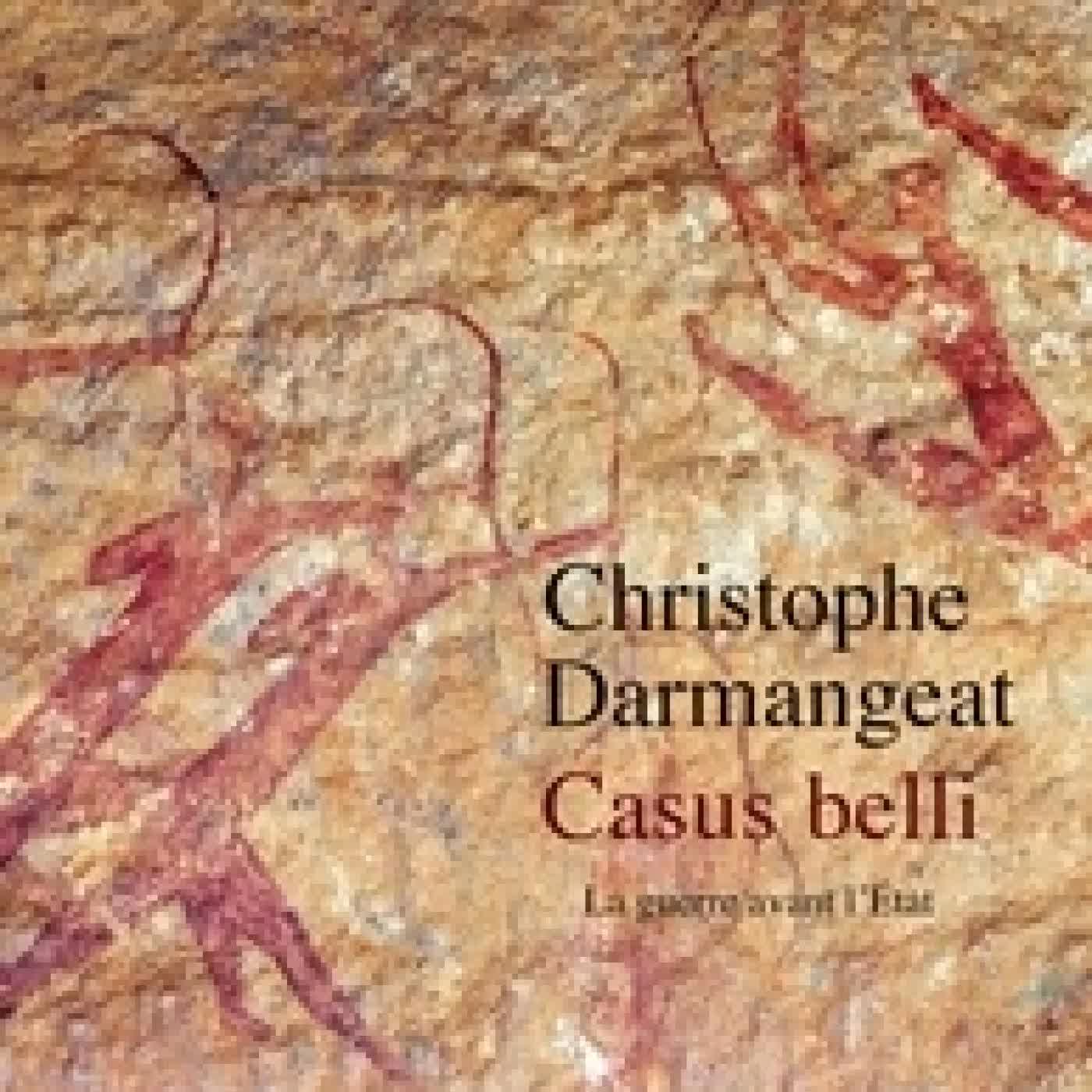 Lire en ligne : Casus belli. La guerre avant l'Etat