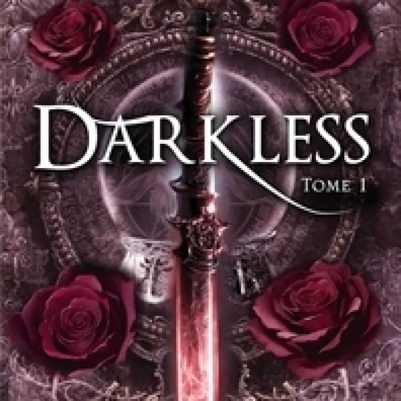 Télécharger Pdf Darkless Tome 1
