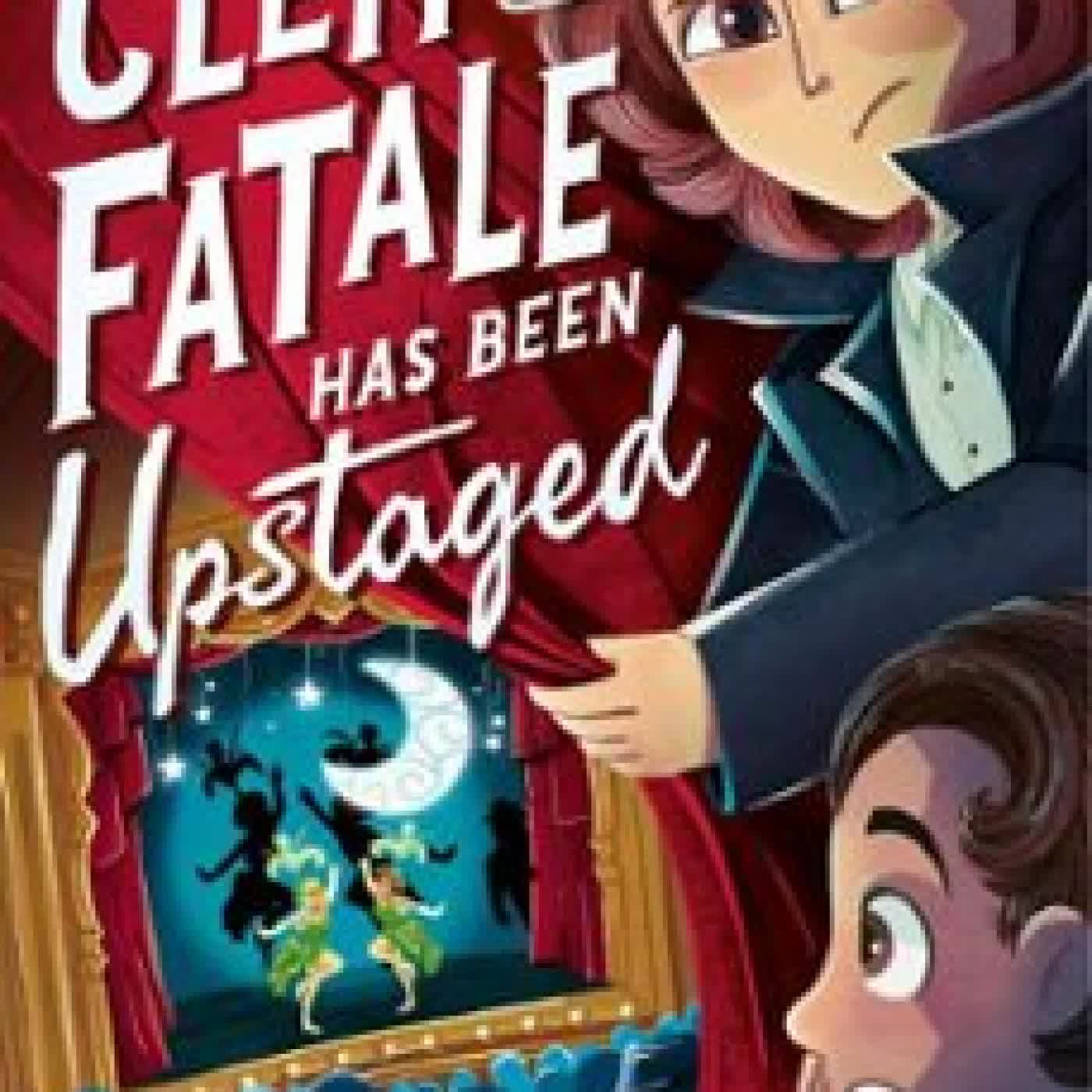 CLEM FATALE HAS BEEN UPSTAGED EVE WERSOCKI MORRIS