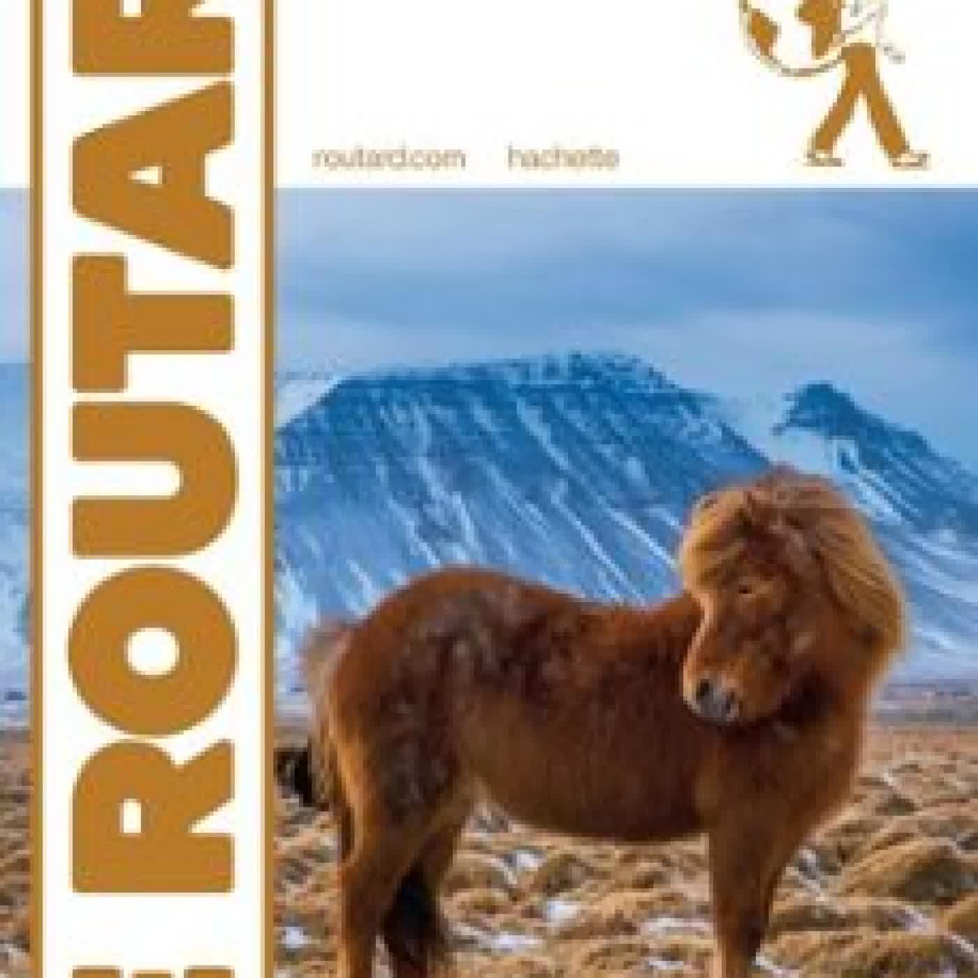 GUIDE DU ROUTARD ISLANDE 2026/27 Collectif