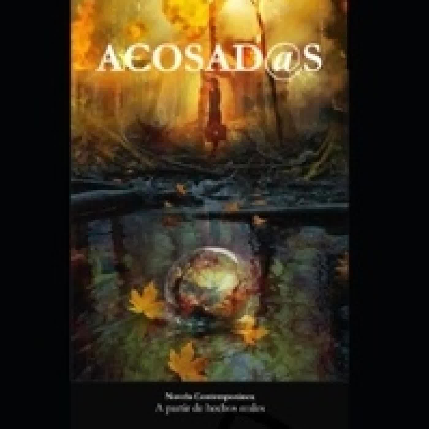 {téléchargement} ACOSAD@S Novela contemporánea a partir de hechos reales