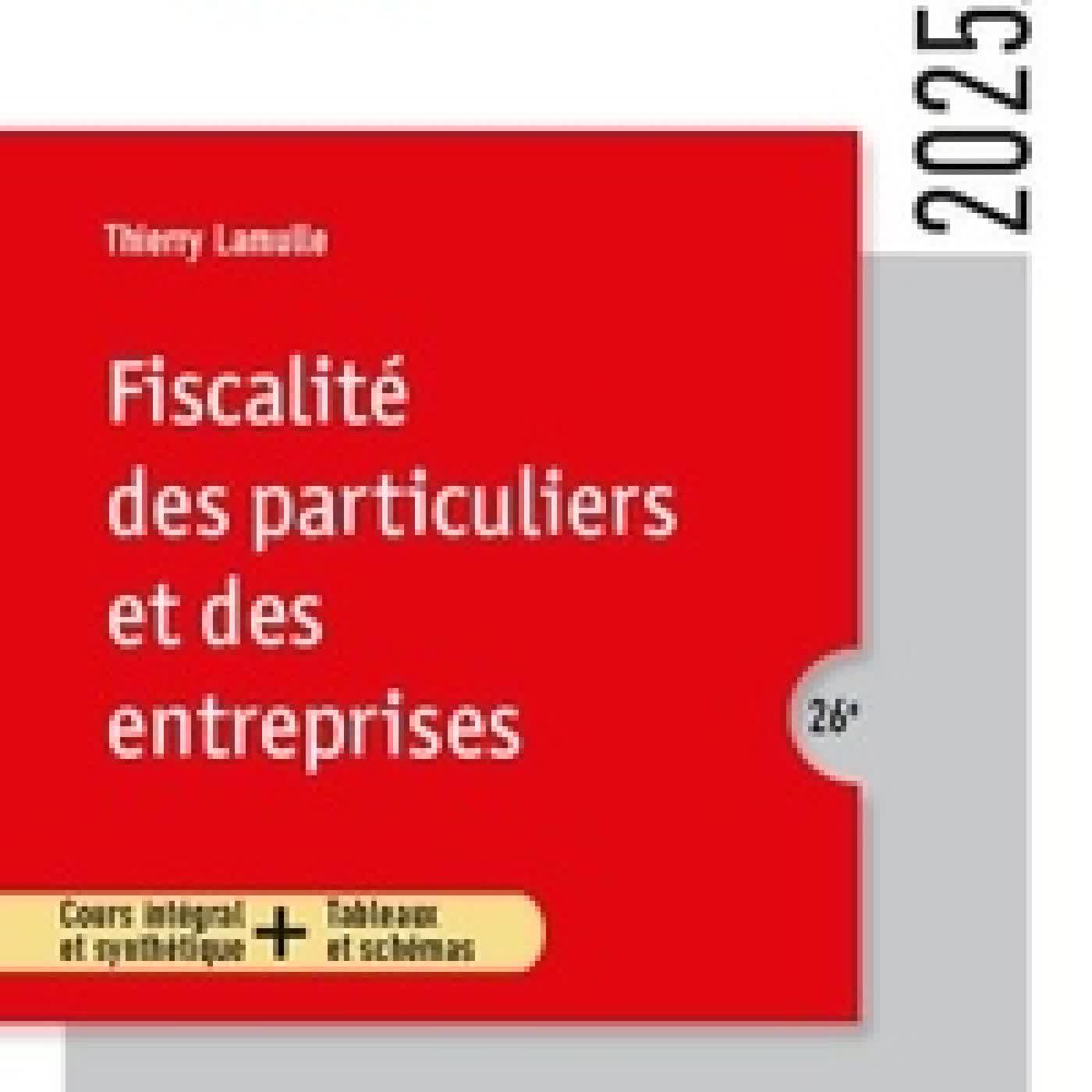 {téléchargement} Fiscalité des particuliers et des entreprises Edition 2025-2026
