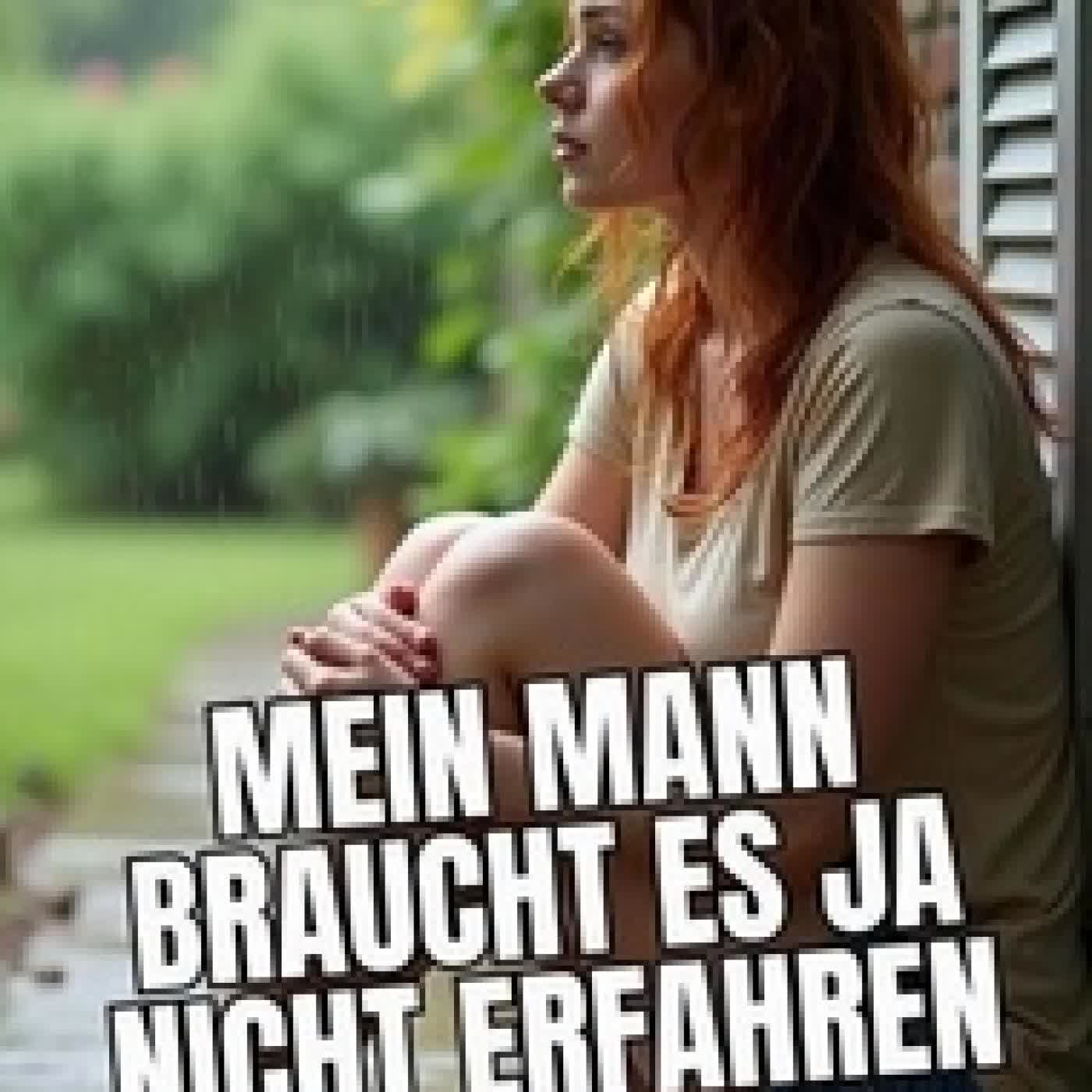 {téléchargement} Mein Mann Braucht Es Ja Nicht Erfahren - Küstenküsse und Gelüste