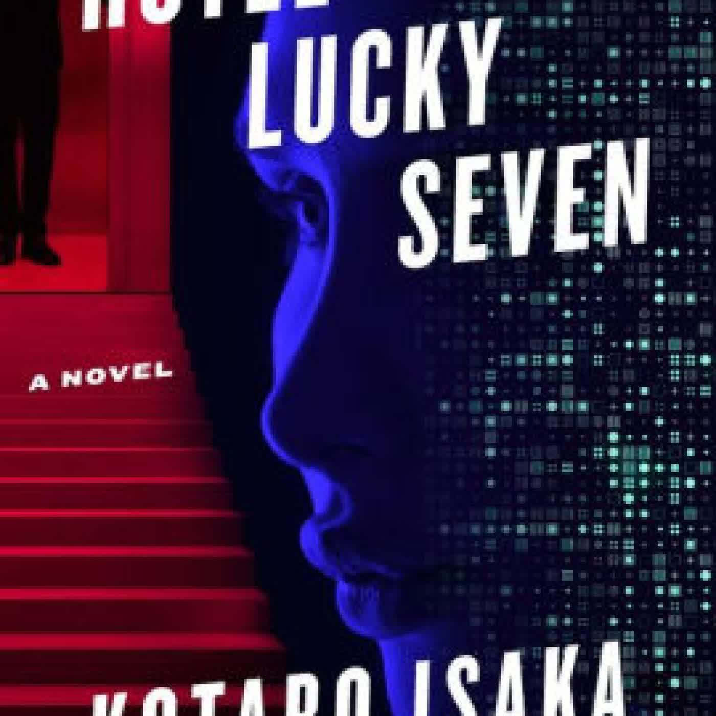 Hotel Lucky Seven: A Novel by Kotaro Isaka, Brian Bergstrom on Iphone New Format